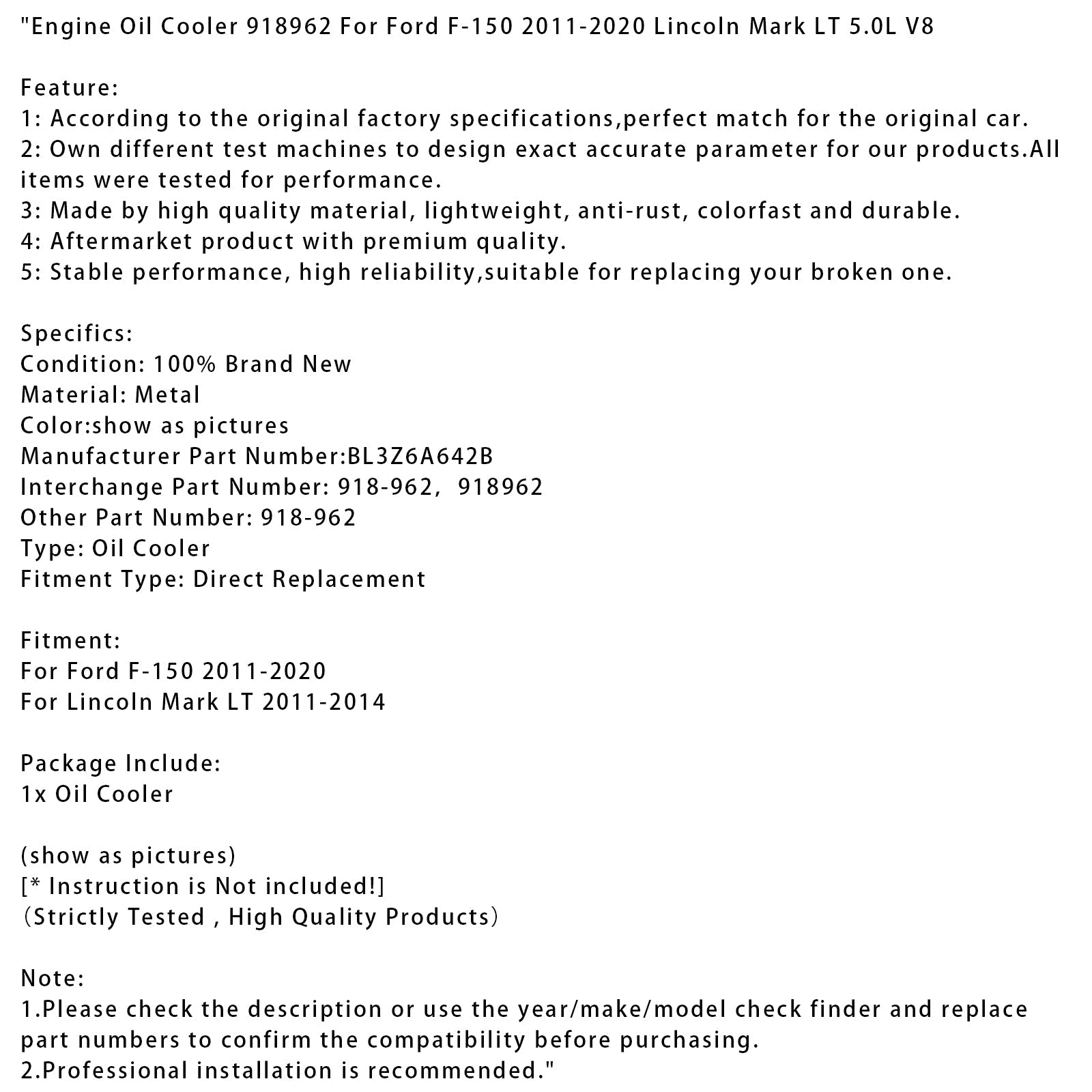 2011-2014 Lincoln Mark LT Engine Oil Cooler 918962 BL3Z6A642B