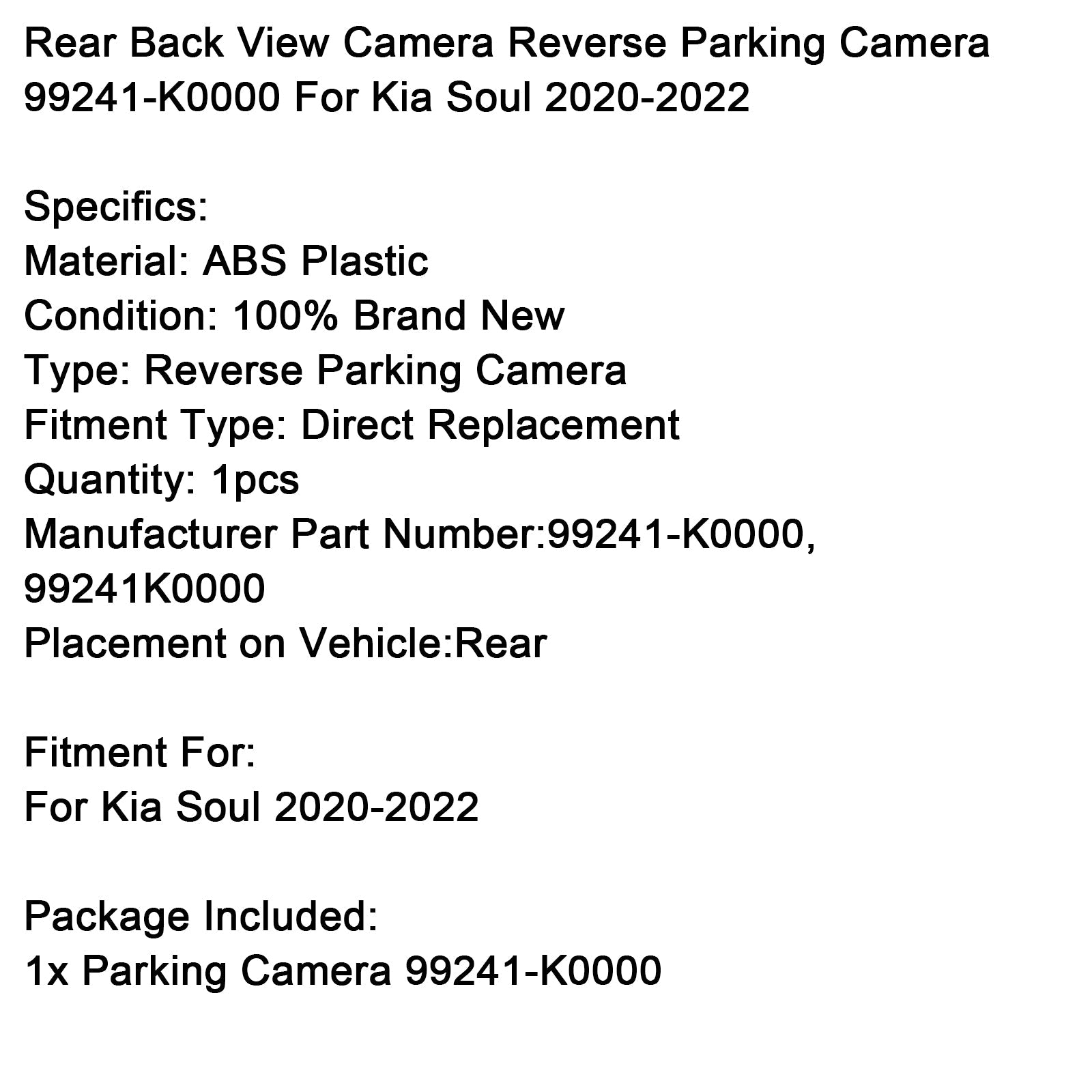 2020-2022 Kia Soul Rear Back View Camera Reverse Parking Camera 99241-K0000