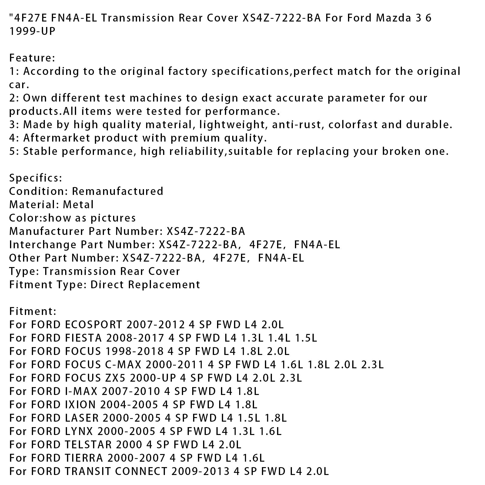 2000-2005 FORD LYNX 4 SP FWD L4 1.3L 1.6L Transmission Rear Cover 4F27E FN4A-EL