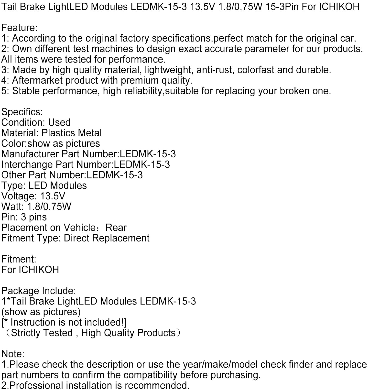 Tail Brake LightLED Modules LEDMK-15-3 13.5V 1.8/0.75W 15-3Pin For ICHIKOH