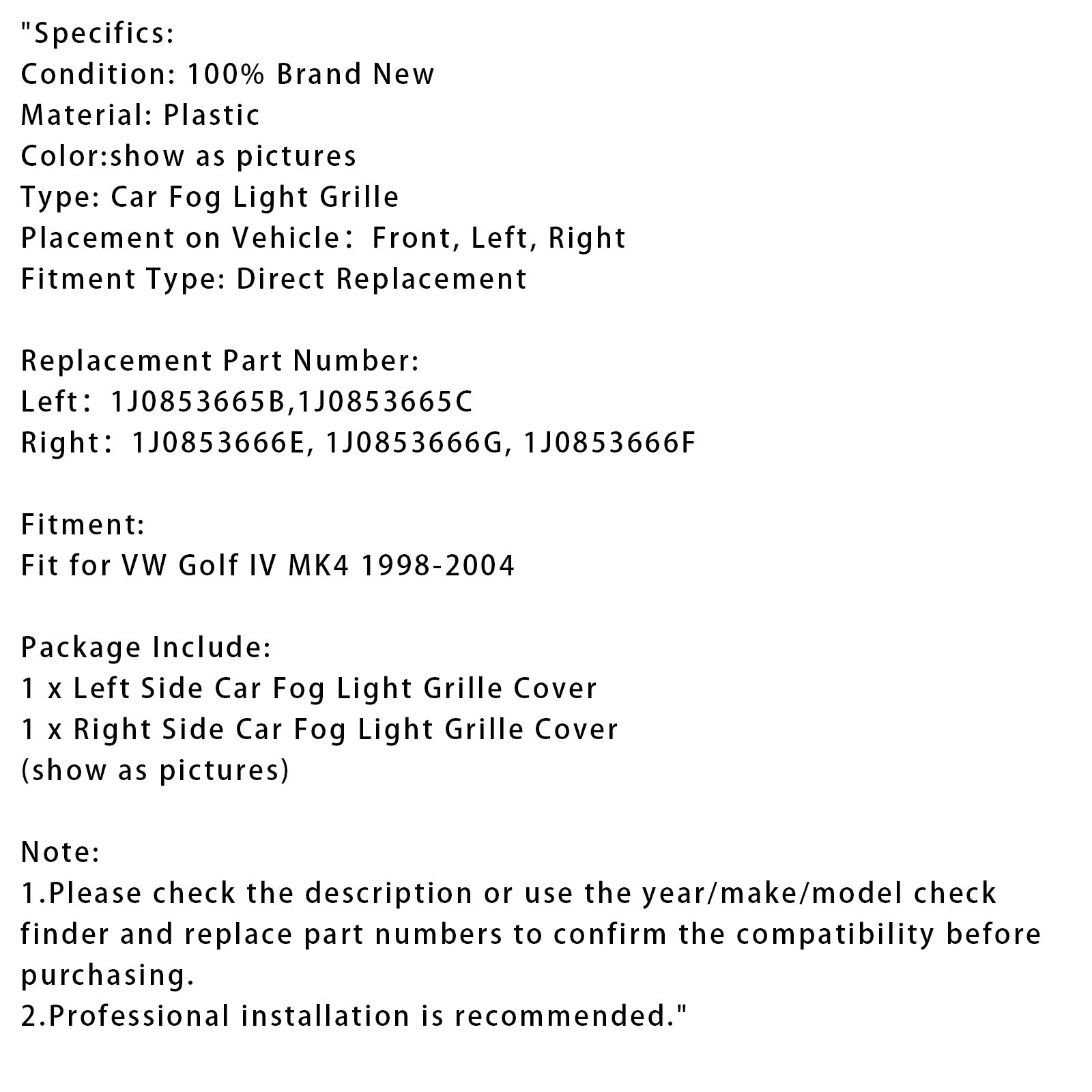 1998-2004 VW Golf IV MK4 1 Pair Front Bumper Fog Light Grill Cover Bezel 1J0853665B 1J0853666E