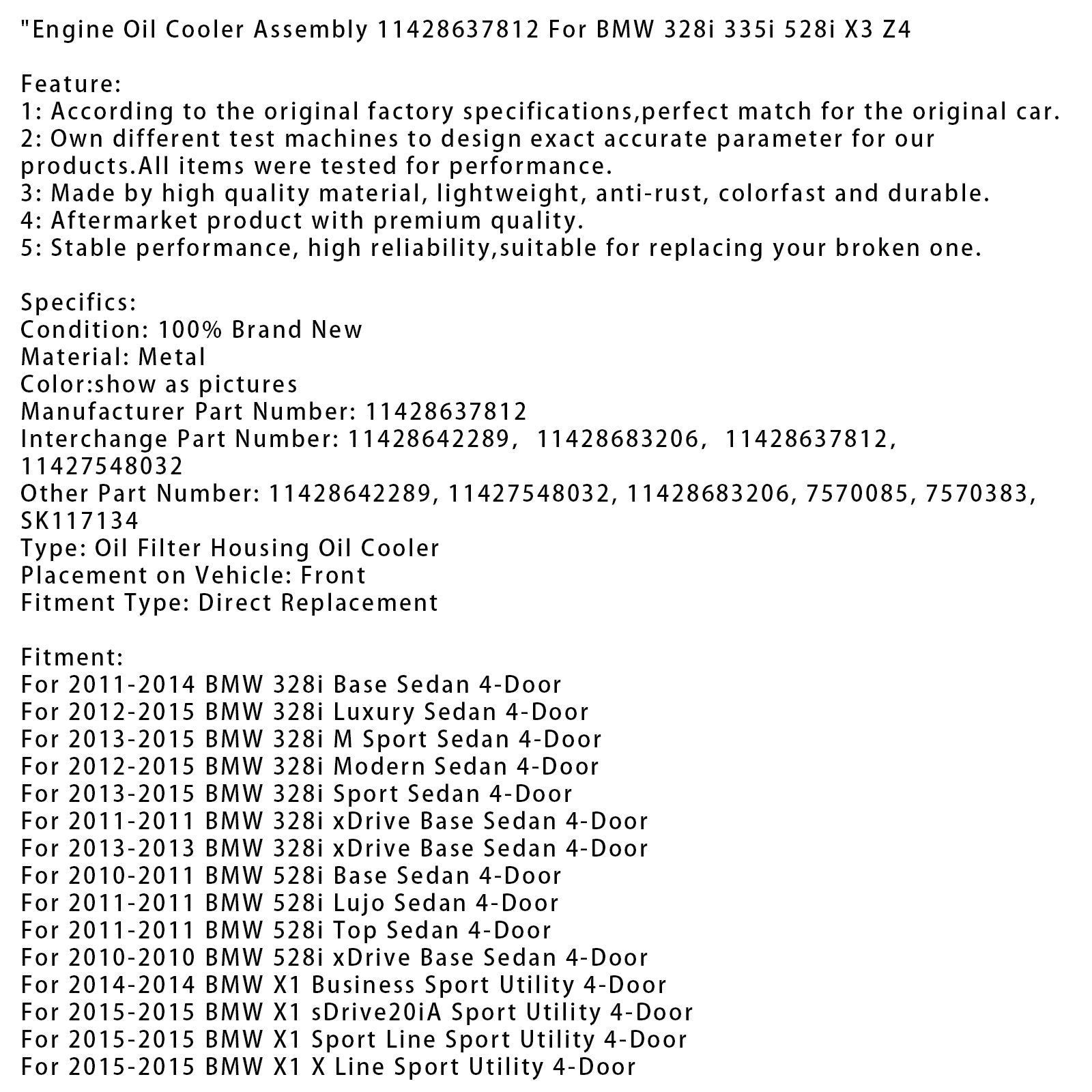 2009-2010 BMW X3 3.0si Sport Utility 4-Door Engine Oil Cooler Oil Filter Assembly 11428637812