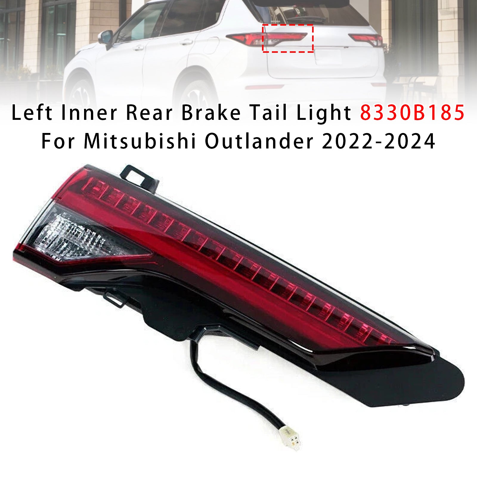 Left Inner Rear Brake Tail Light 8330B185 For Mitsubishi Outlander 2022-2024
