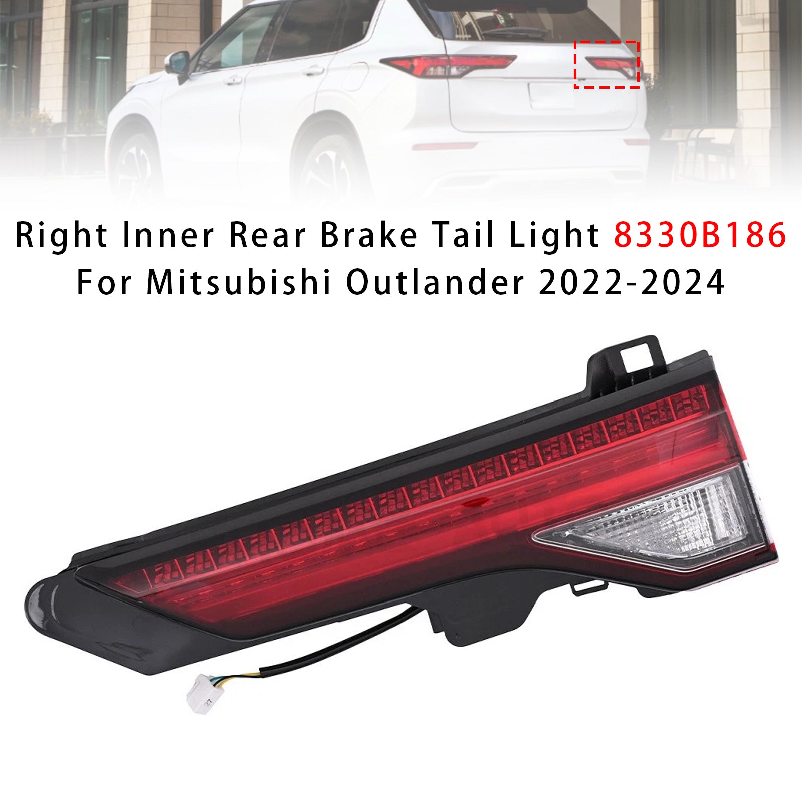Right Inner Rear Brake Tail Light 8330B186 For Mitsubishi Outlander 2022-2024