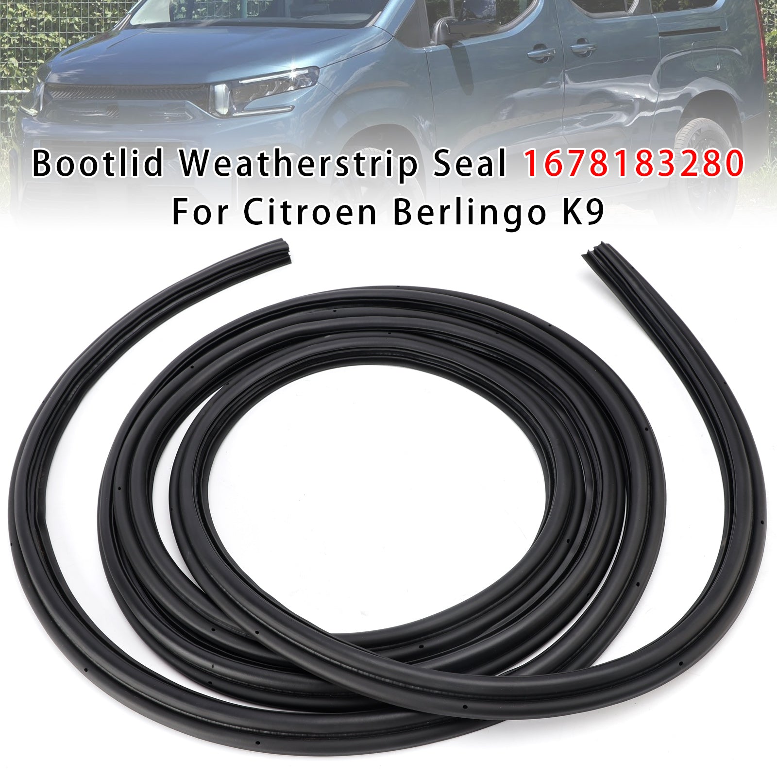 Bootlid Weatherstrip Seal 1678183280 For Citroen Berlingo K9