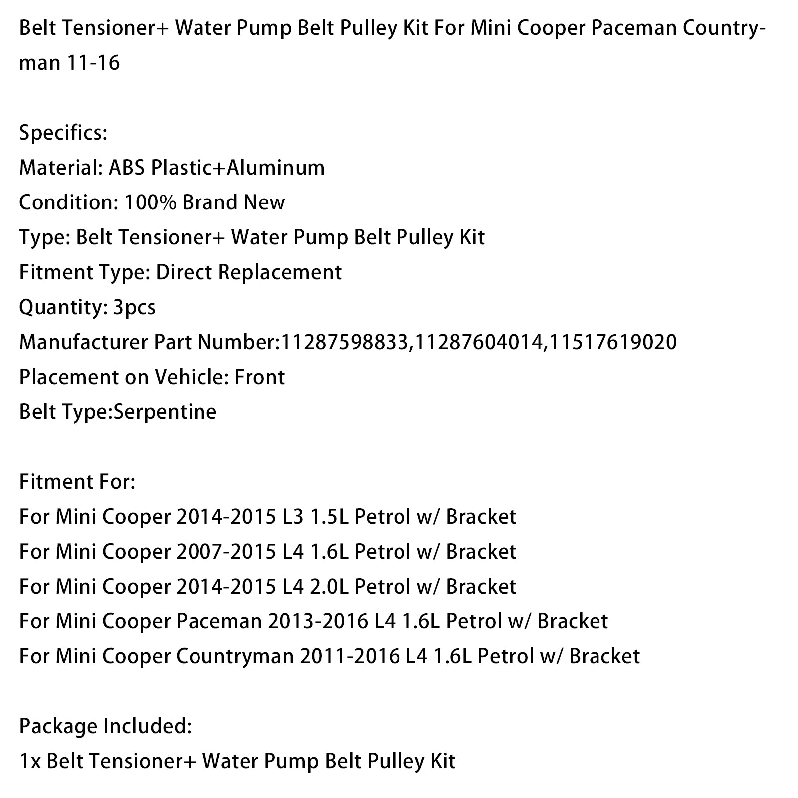 Belt Tensioner+ Water Pump Belt Pulley Kit For Mini Cooper Paceman Countryman 11-16