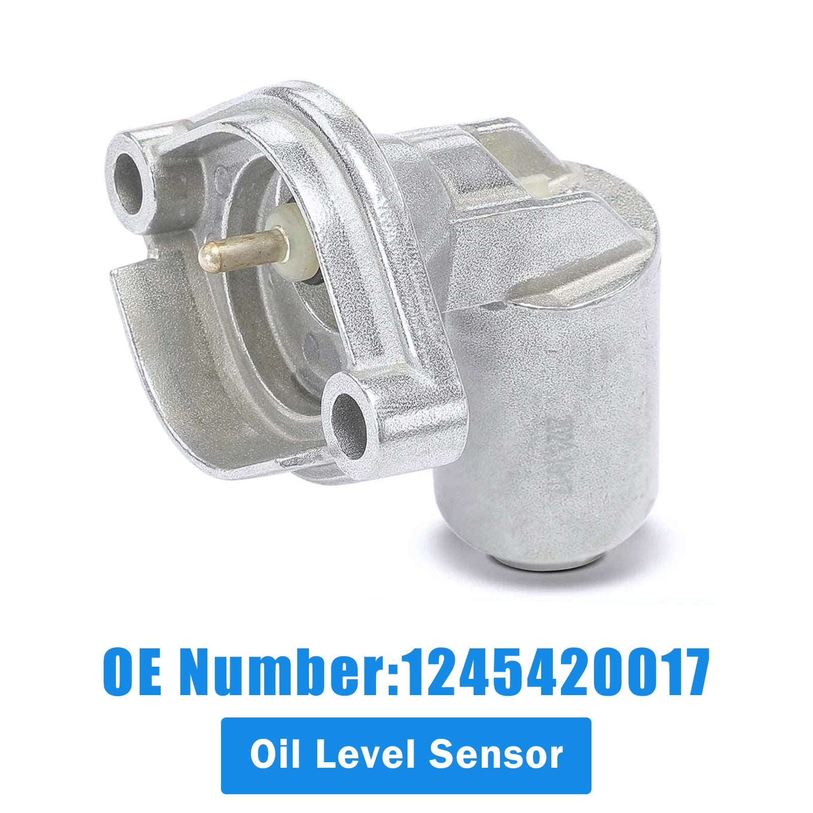 Oil Level Sensor 1245420017 For Mercedes-Benz C/E Class W202 W201 W210 W124