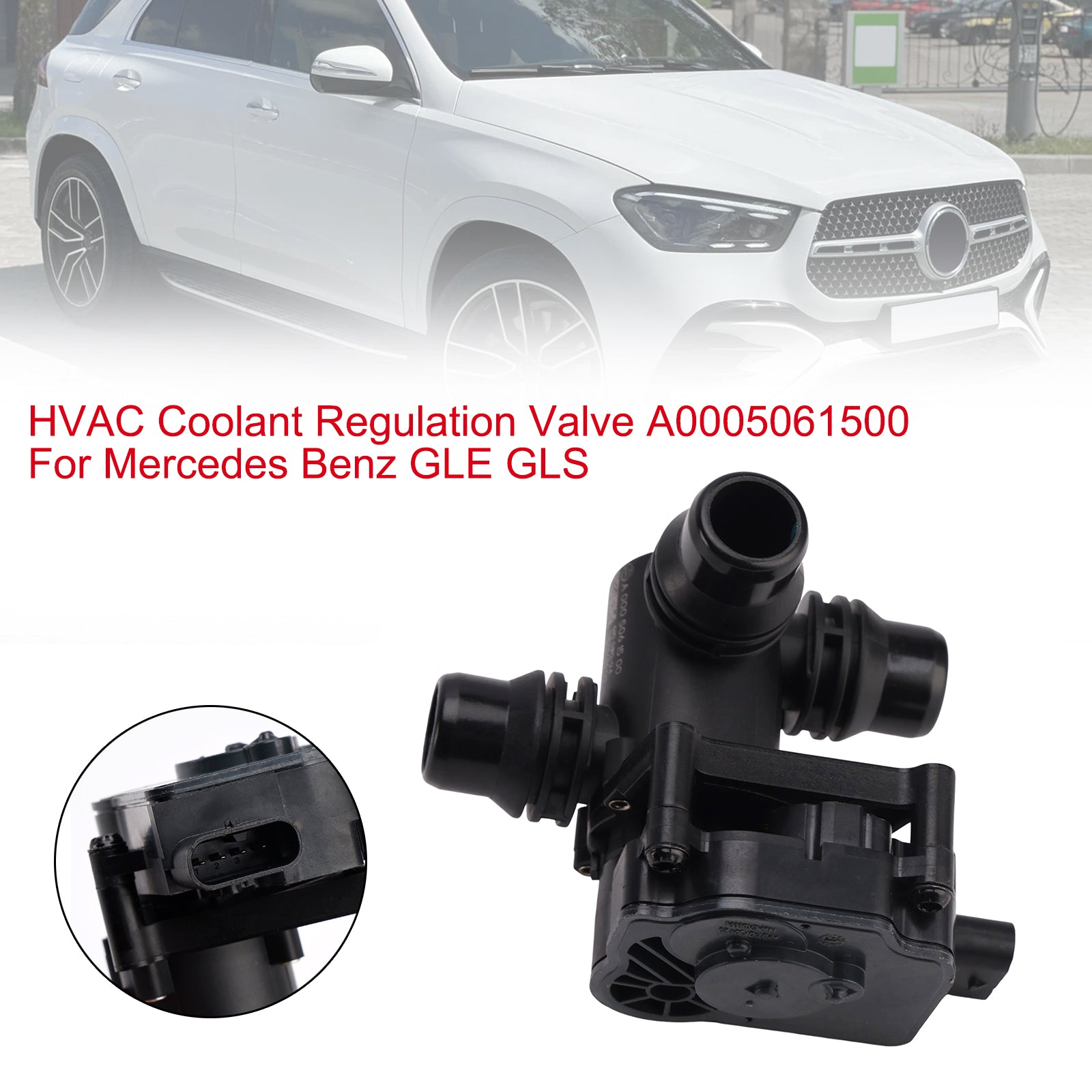 HVAC Coolant Regulation Valve A0005061500 For Mercedes Benz GLE GLS