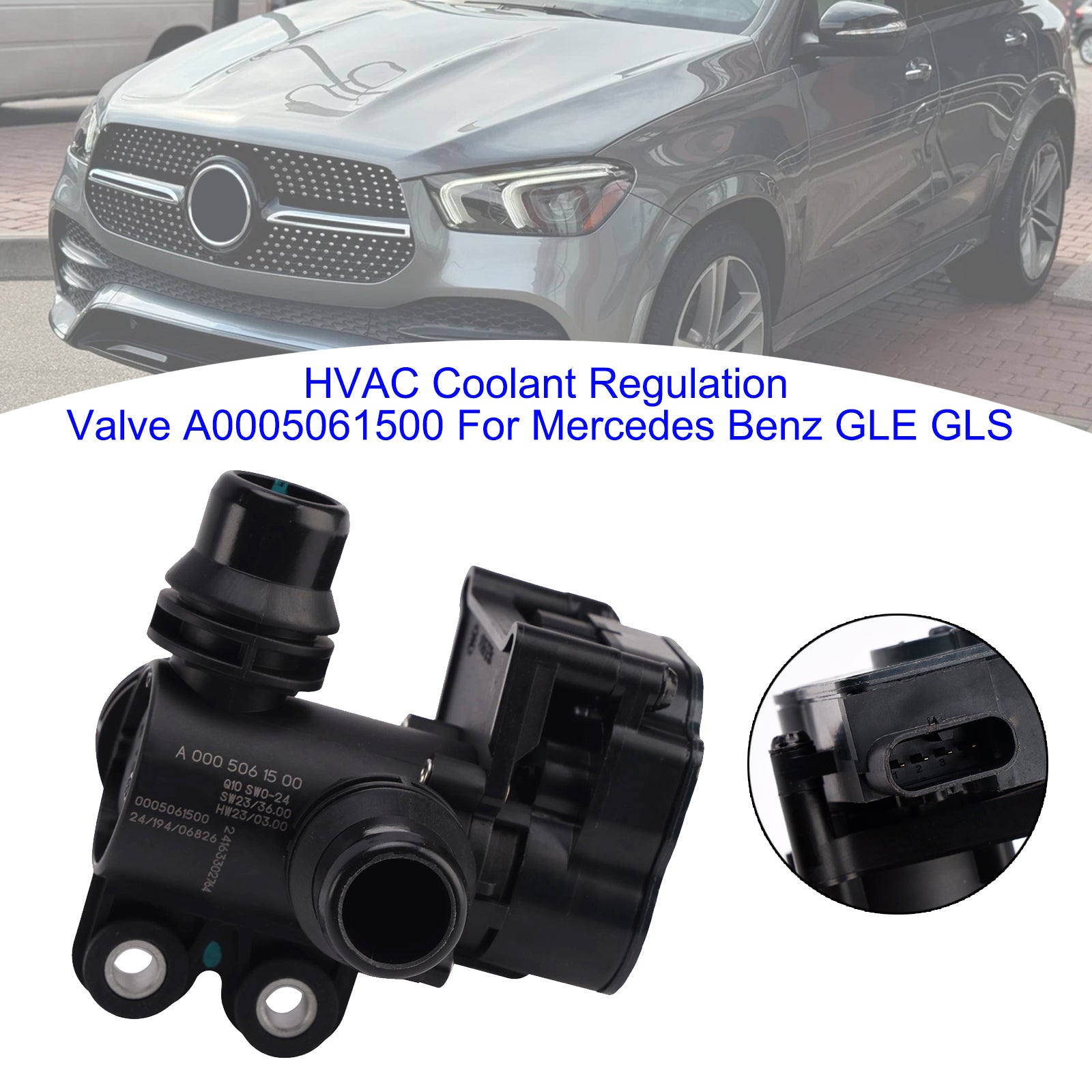 HVAC Coolant Regulation Valve A0005061500 For Mercedes Benz GLE GLS
