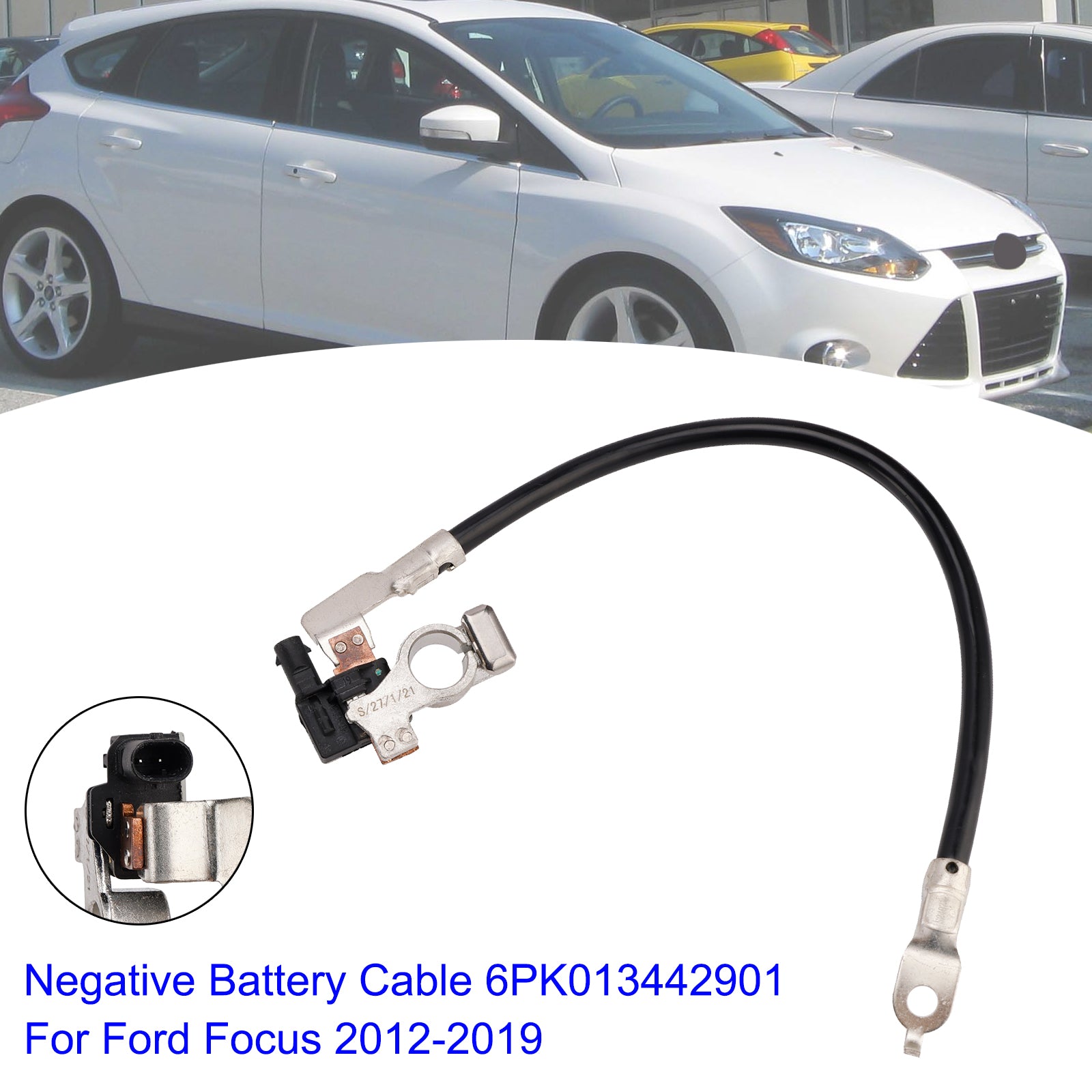 Negative Battery Cable 6PK013442901 For Ford Focus 2012-2019