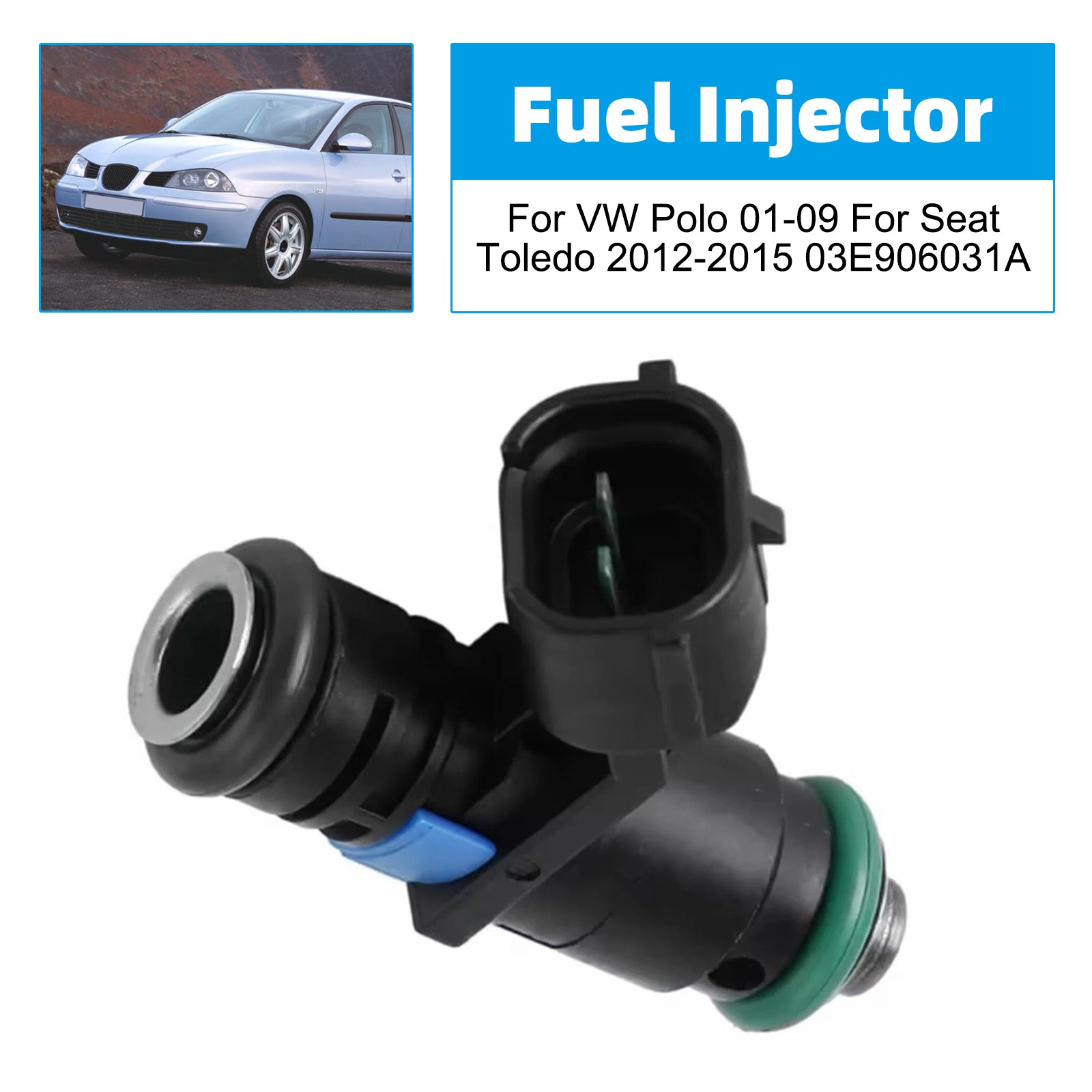 1Pcs Fuel Injector For VW Polo 01-09 For Seat Toledo 2012-2015 03E906031A