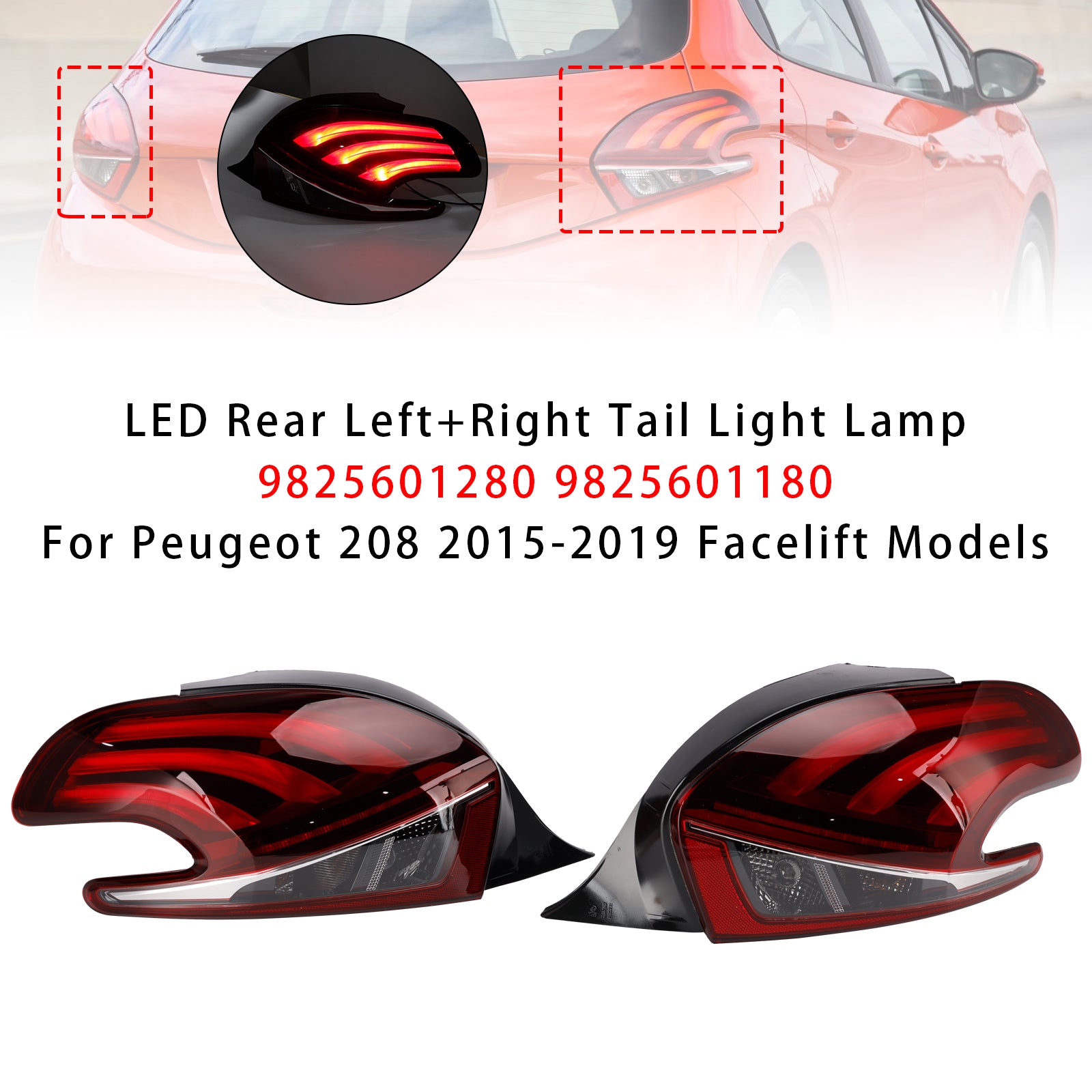 LED Rear Left+Right Tail Light Lamp For Peugeot 208 2015-2019 Facelift Models