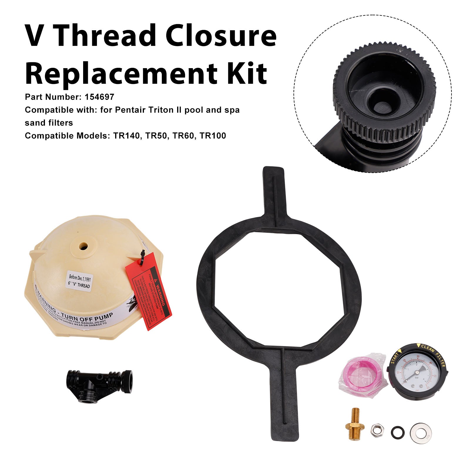 154697 Tan V Thread Closure replace Triton II Pool Spa Sand Filter for Pentair
