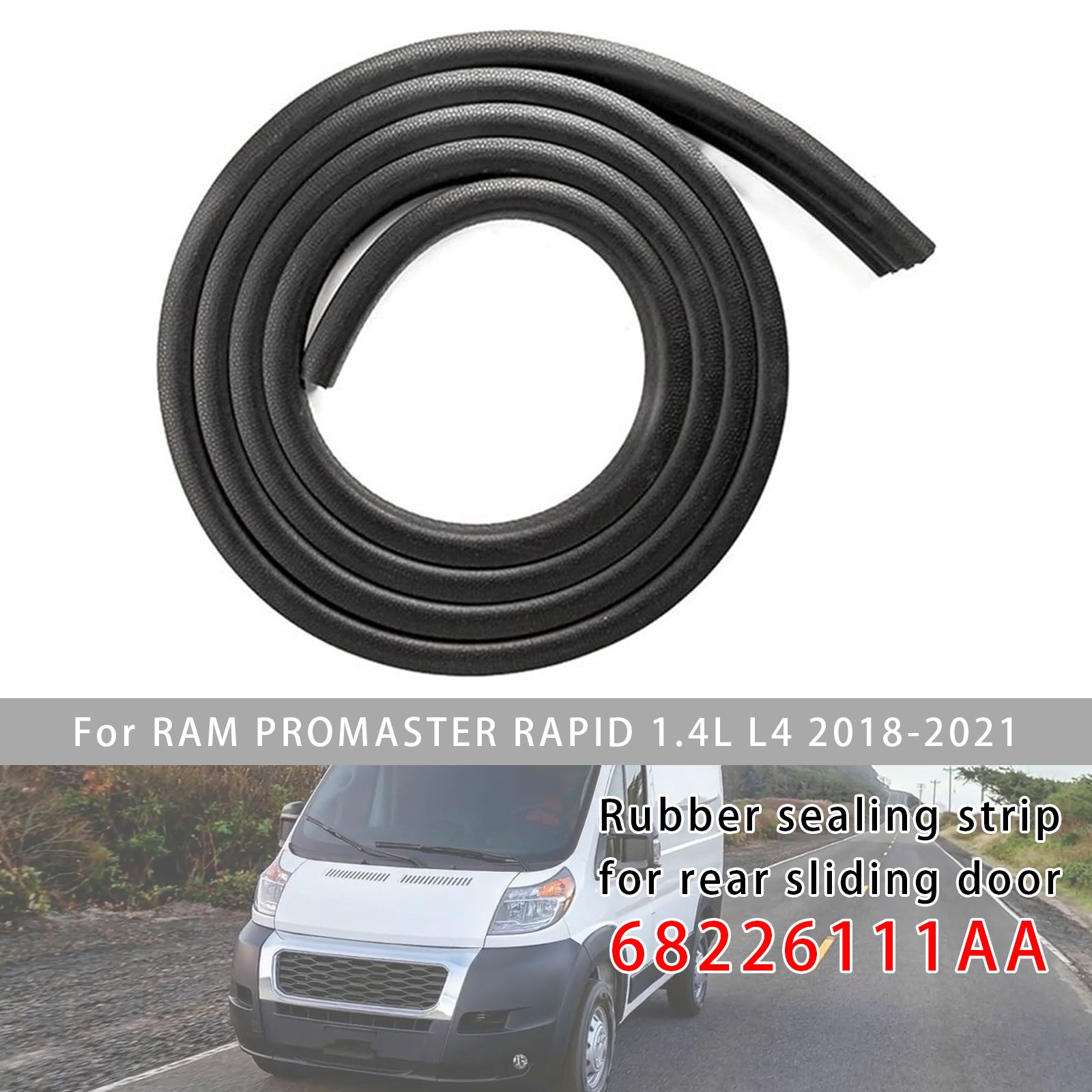 Rear Sliding Door Rubber Sealing Strip For Ram Promaster Rapid 1.4L L4 2018-2021