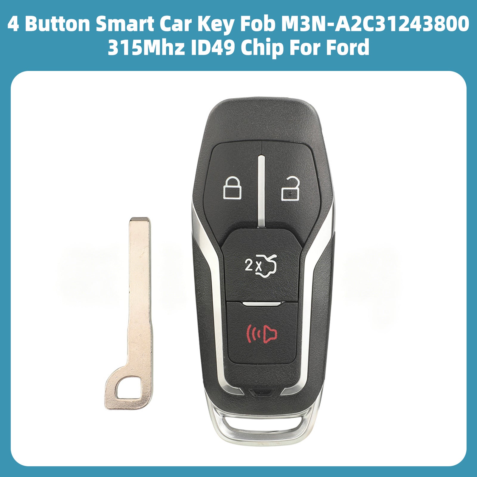 4 Button Smart Car Key Fob M3N-A2C31243800 315Mhz ID49 Chip For Ford