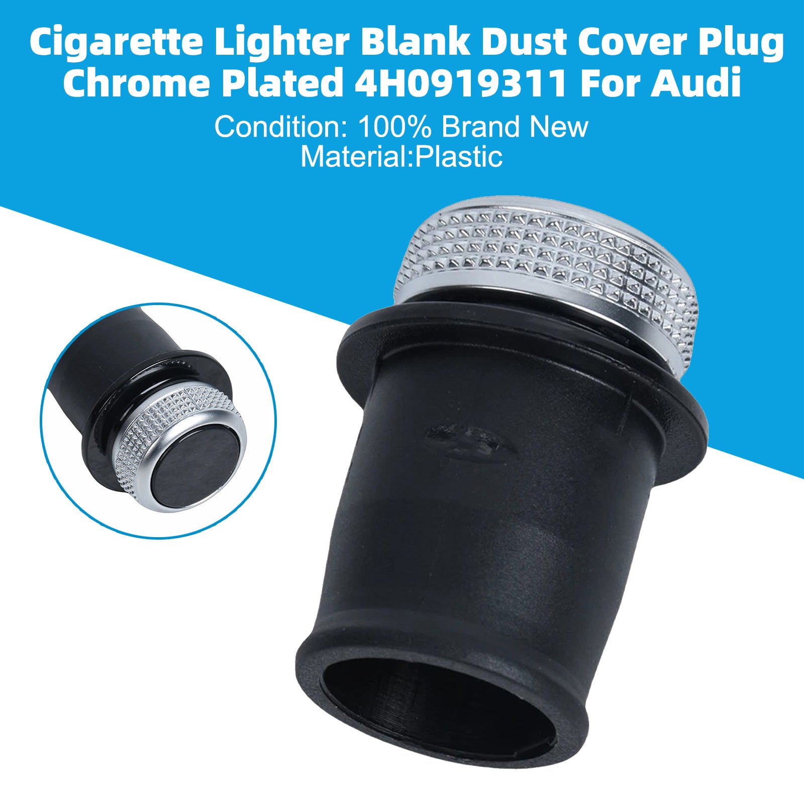 Cigarette Lighter Blank Dust Cover Plug Chrome Plated 4H0919311 For Audi