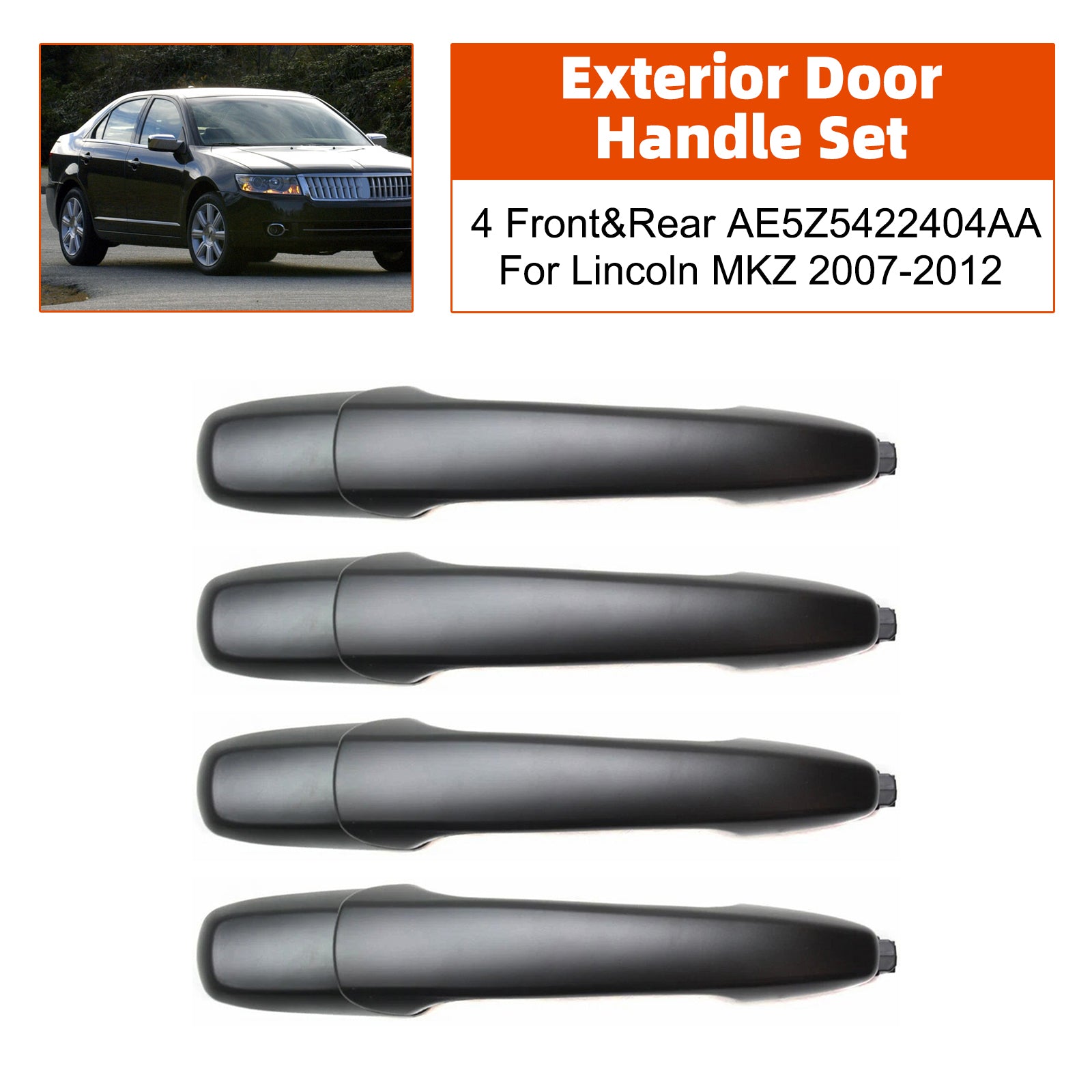 Exterior Door Handle Set of 4 Front&Rear AE5Z5422404AA For Lincoln MKZ 07-12