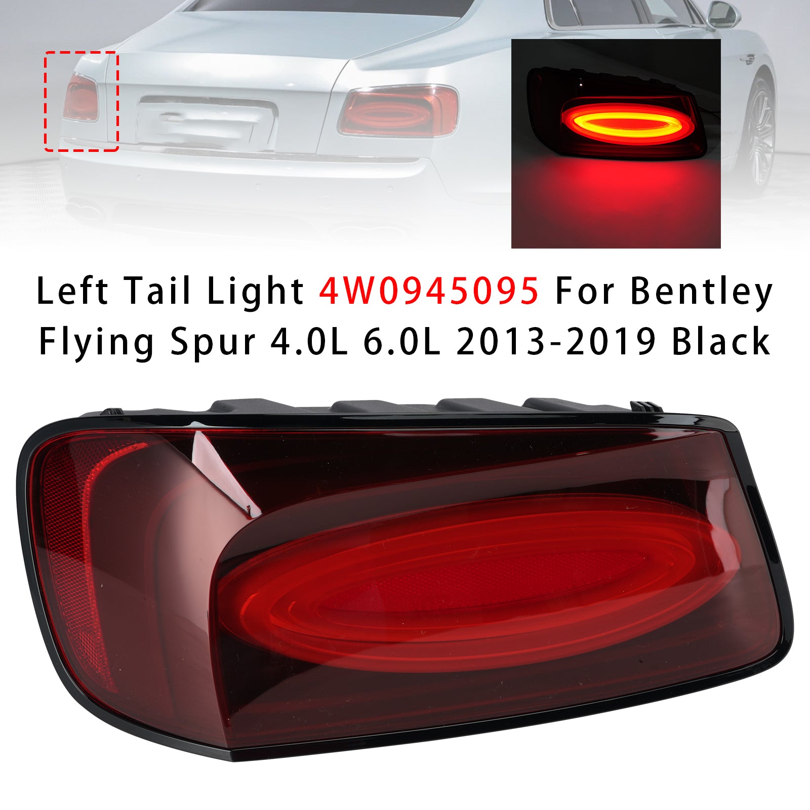 Left Tail Light 4W0945095 For Bentley Flying Spur 4.0L 6.0L 2013-2019 Black
