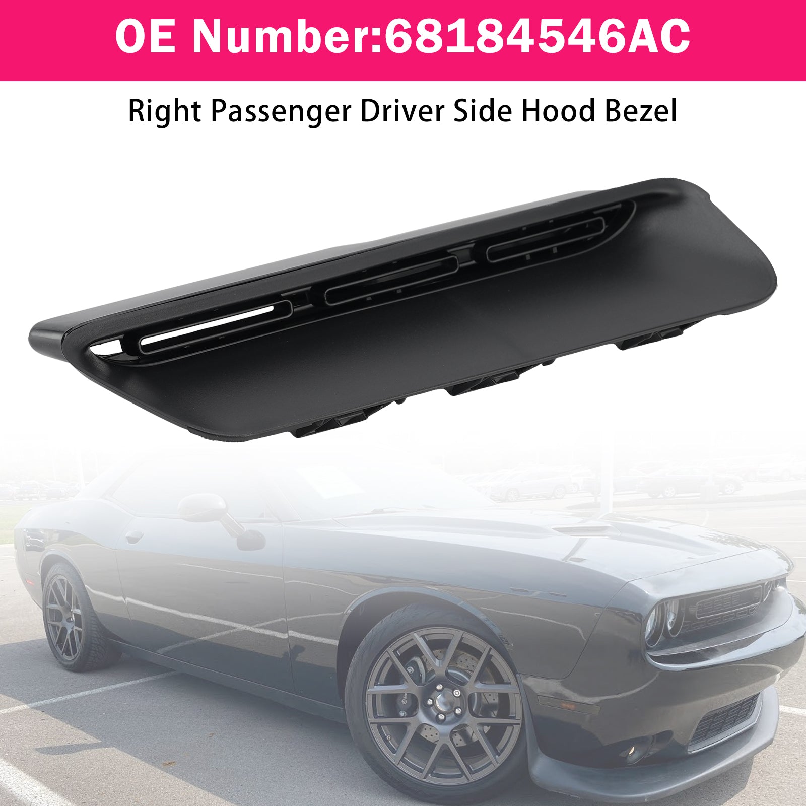 Right Passenger Side Hood Bezel 68184546AC For Dodge Challenger 2015-2023