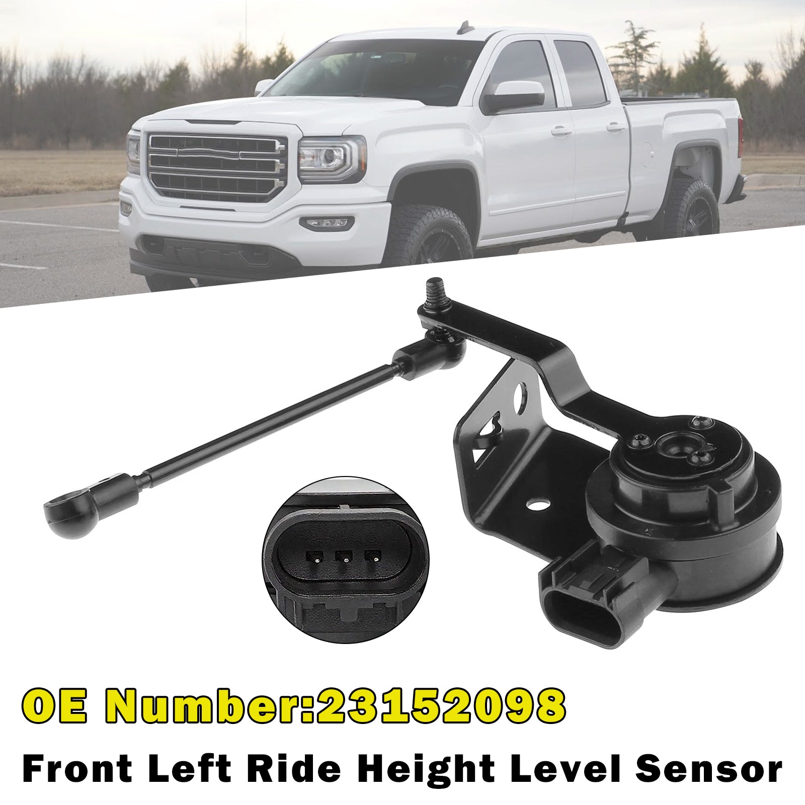 Front Left Ride Height Level Sensor 23152098 for Chevy Silverado GMC Sierra 1500
