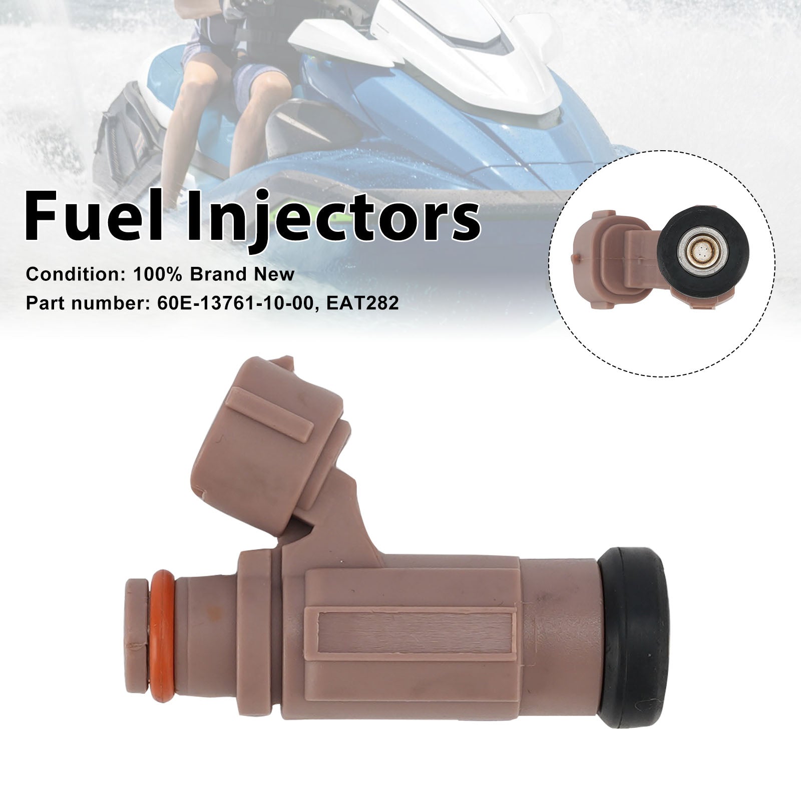 EAT282 Fuel Injectors 60E-13761-10-00 For Yamaha PWC FX SX AR VX