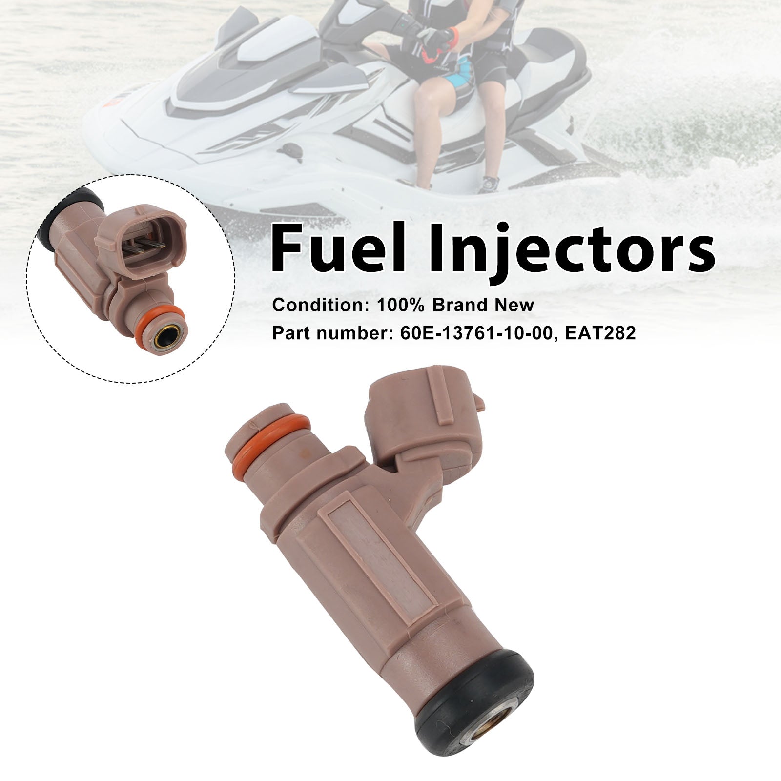 EAT282 Fuel Injectors 60E-13761-10-00 For Yamaha PWC FX SX AR VX