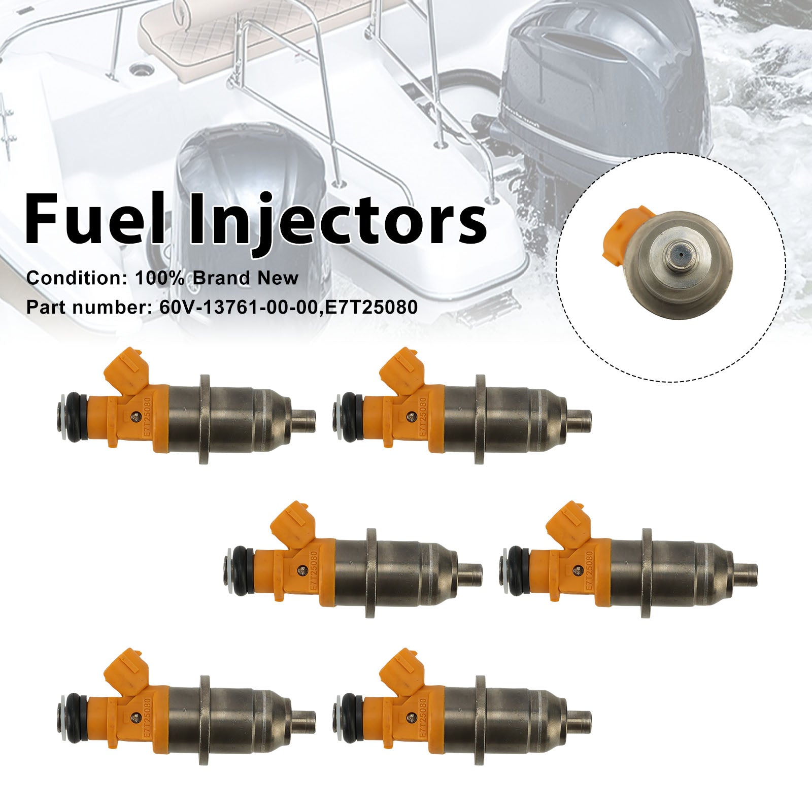 6PC E7T25080 Fuel Injectors 60V-13761-00-00 For Yamaha Outboard 250 300 HP