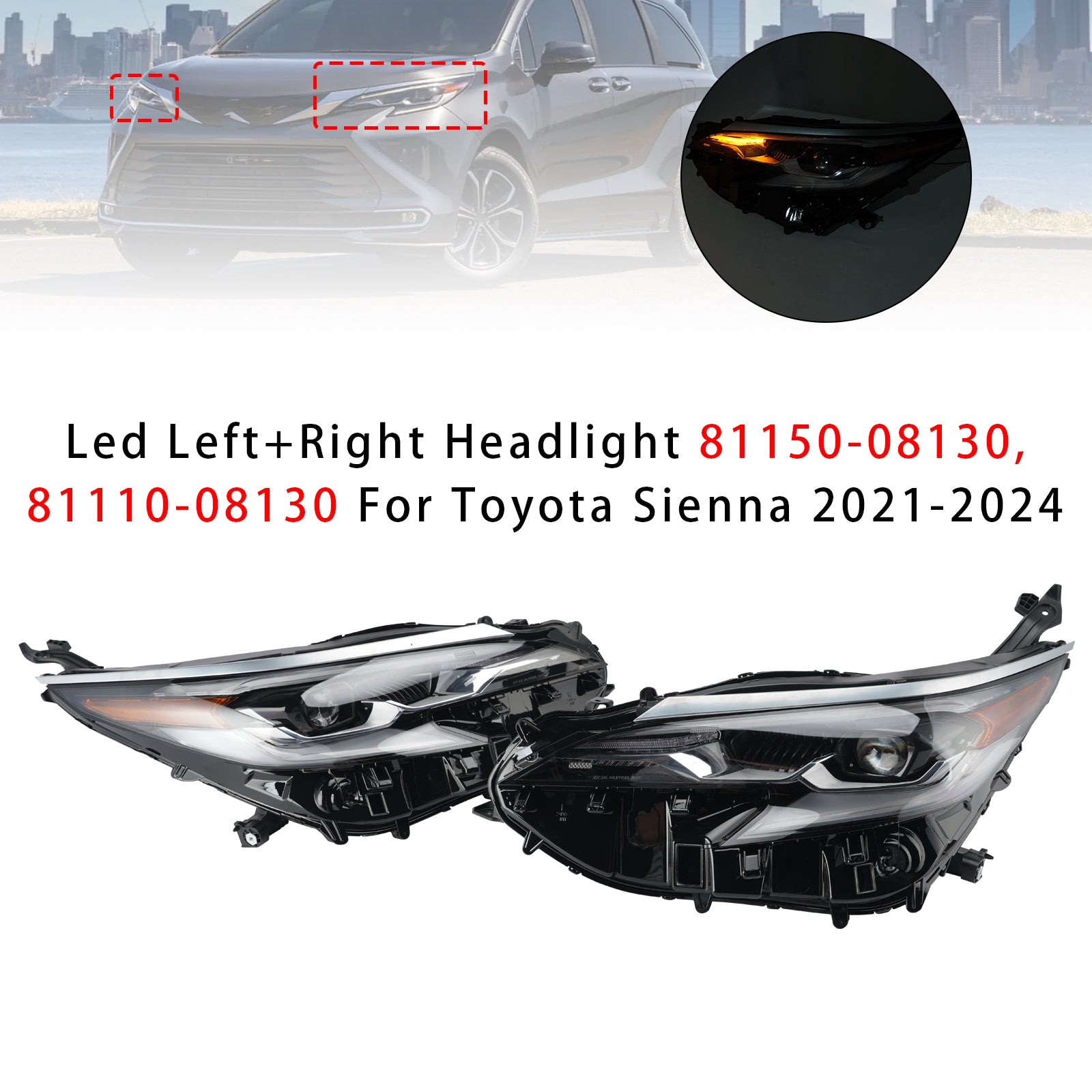 Led Left+Right Headlight 81150-08130 81110-08130 For Toyota Sienna 2021-2024