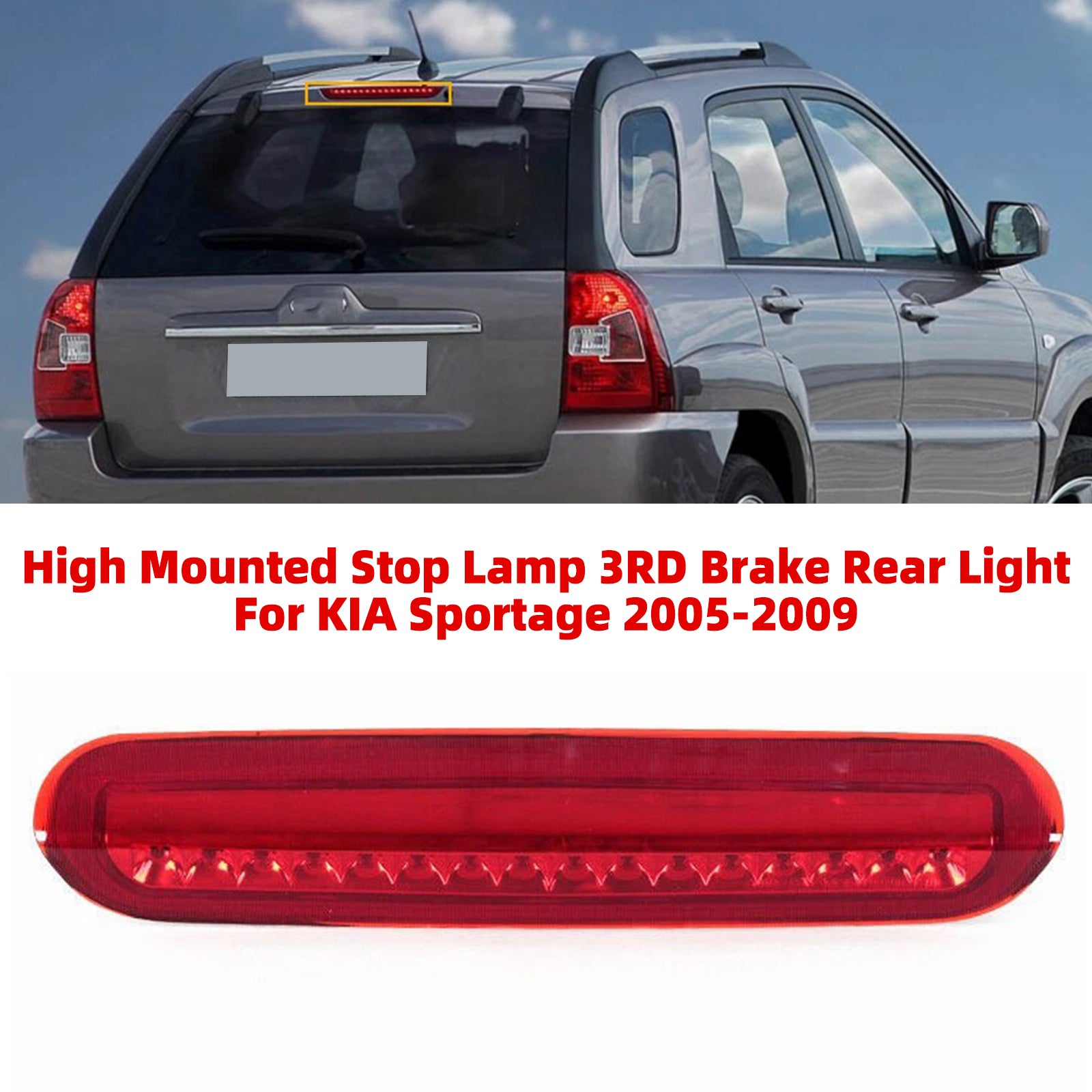High Mounted Stop Lamp 3RD Brake Rear Light For KIA Sportage 2005-2009