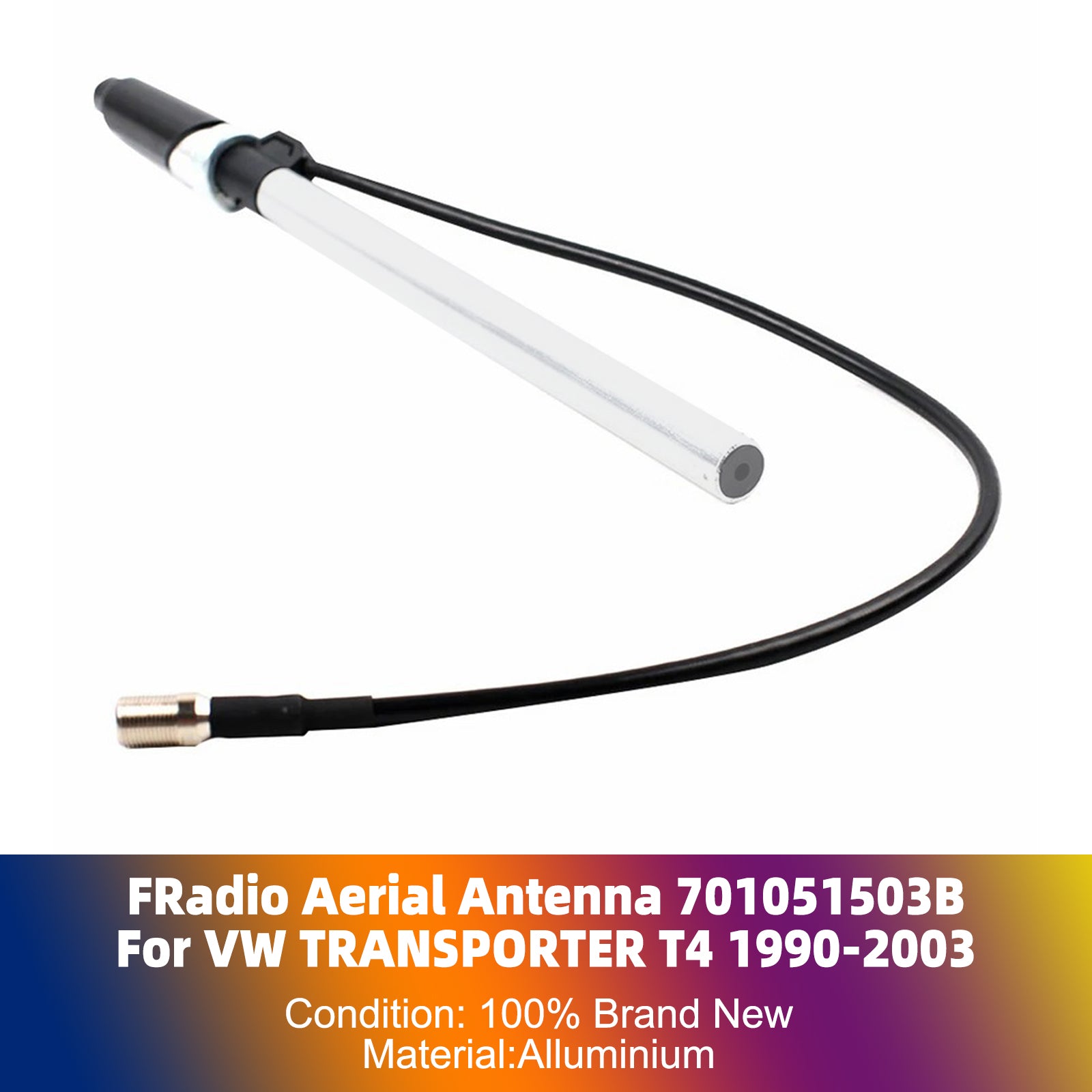Radio Aerial Antenna 701051503B For VW TRANSPORTER T4 1990-2003