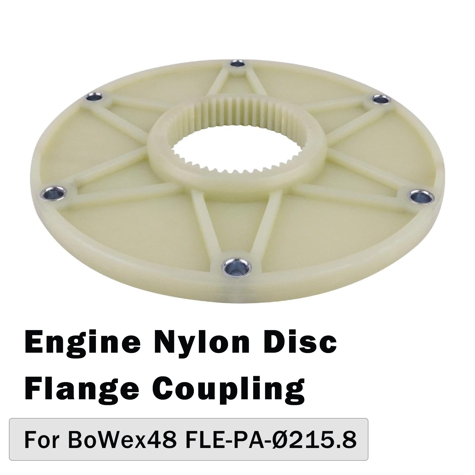 Fits For BoWex48 FLE-PA-?215.8 Engine Nylon Disc Flange Coupling