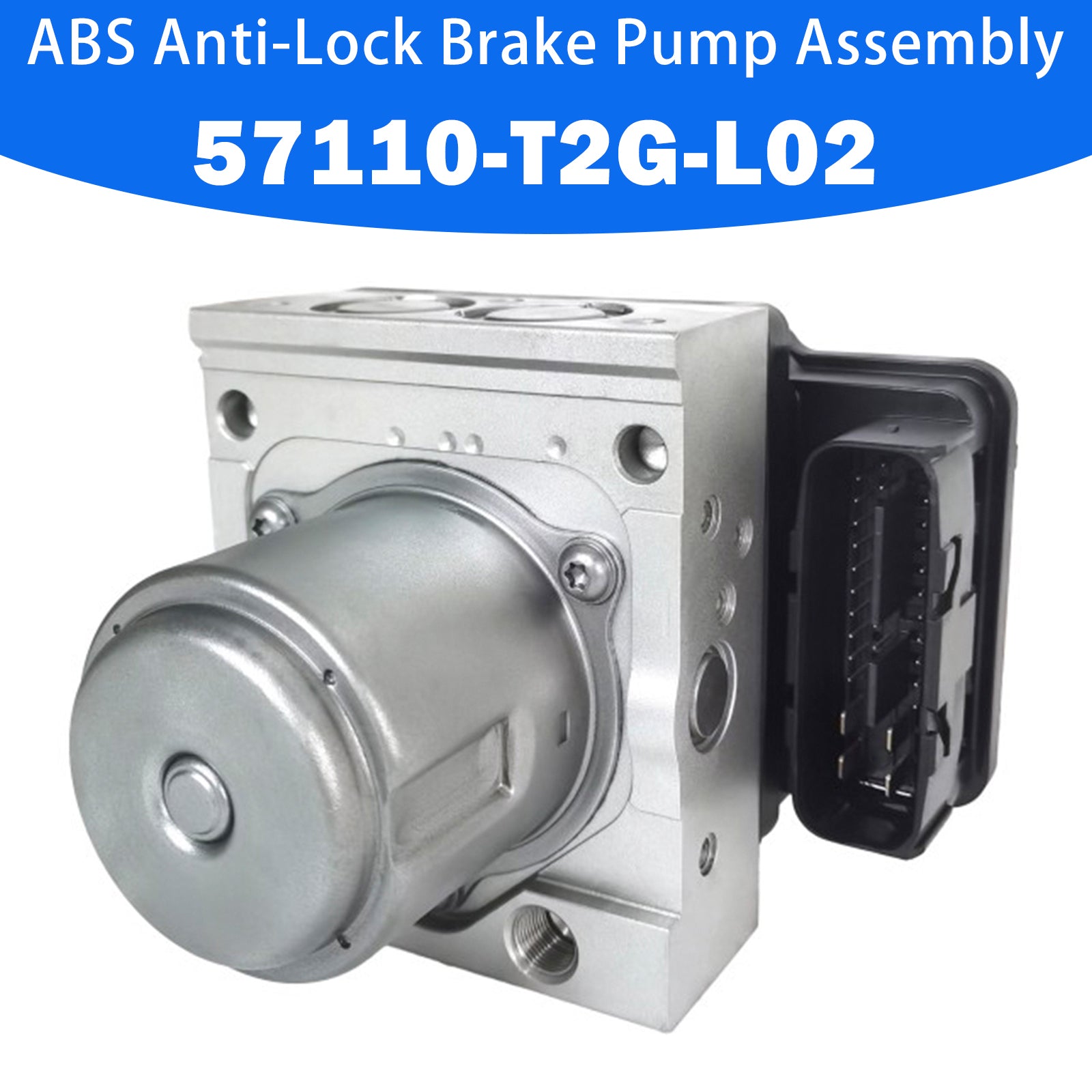 57110-T2G-L02 ABS Anti-Lock Brake Pump Assembly for Honda