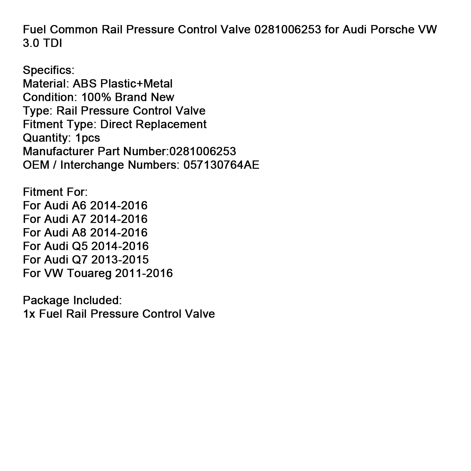 Fuel Common Rail Pressure Control Valve 0281006253 for Audi Porsche VW 3.0 TDI