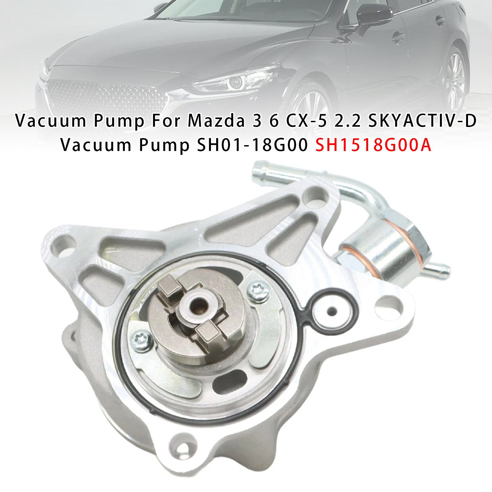 Vacuum Pump For Mazda 3 6 CX-5 2.2 Vacuum Pump SH01-18G00 SH1518G00A