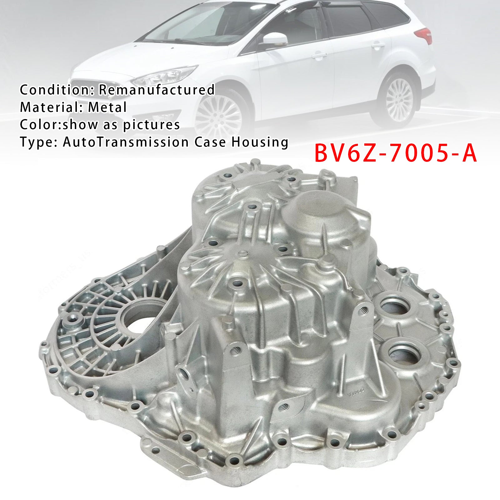 Auto Transmission Case Housing BV6Z-7005-A For Ford Focus DPS6 2012-2018
