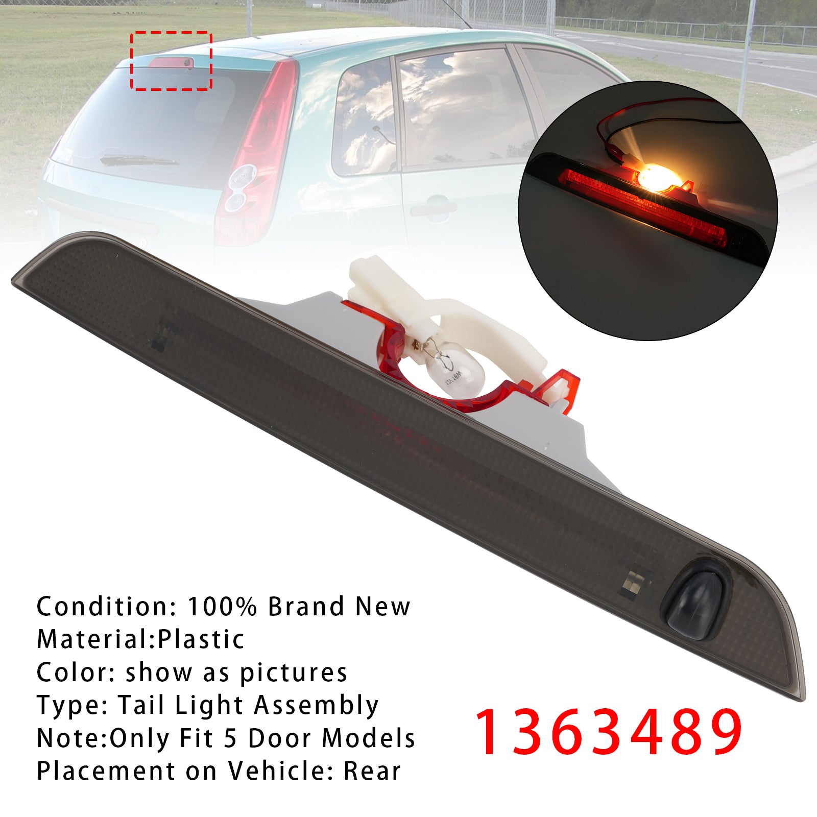 Rear High-Level Brake Light 1363489 For Ford Fiesta Mk6 5 Door 2005-2008 Smoked
