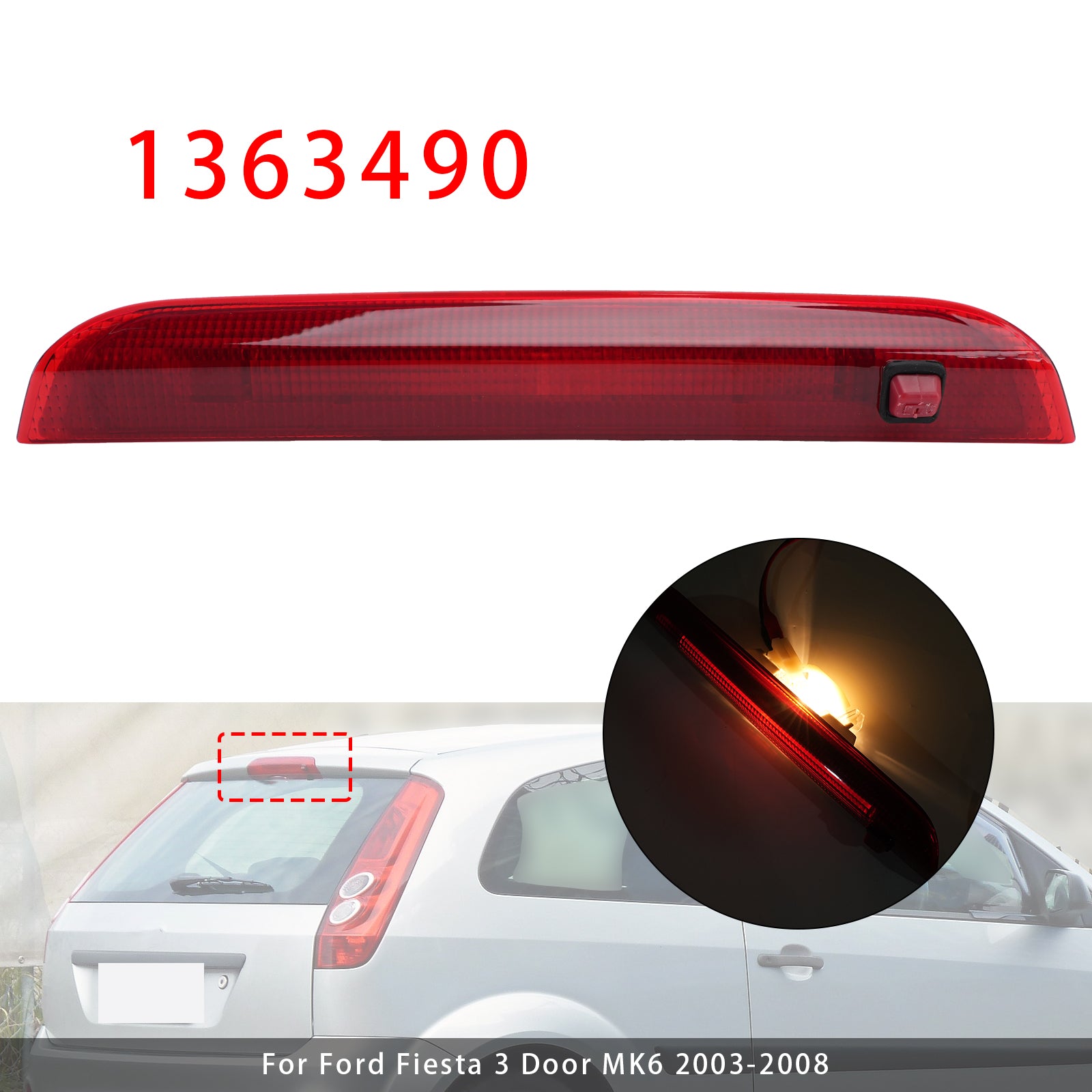 Third Brake Light Auxiliary Brake 1363490 For Ford Fiesta 3 Door MK6 03-2008 Red