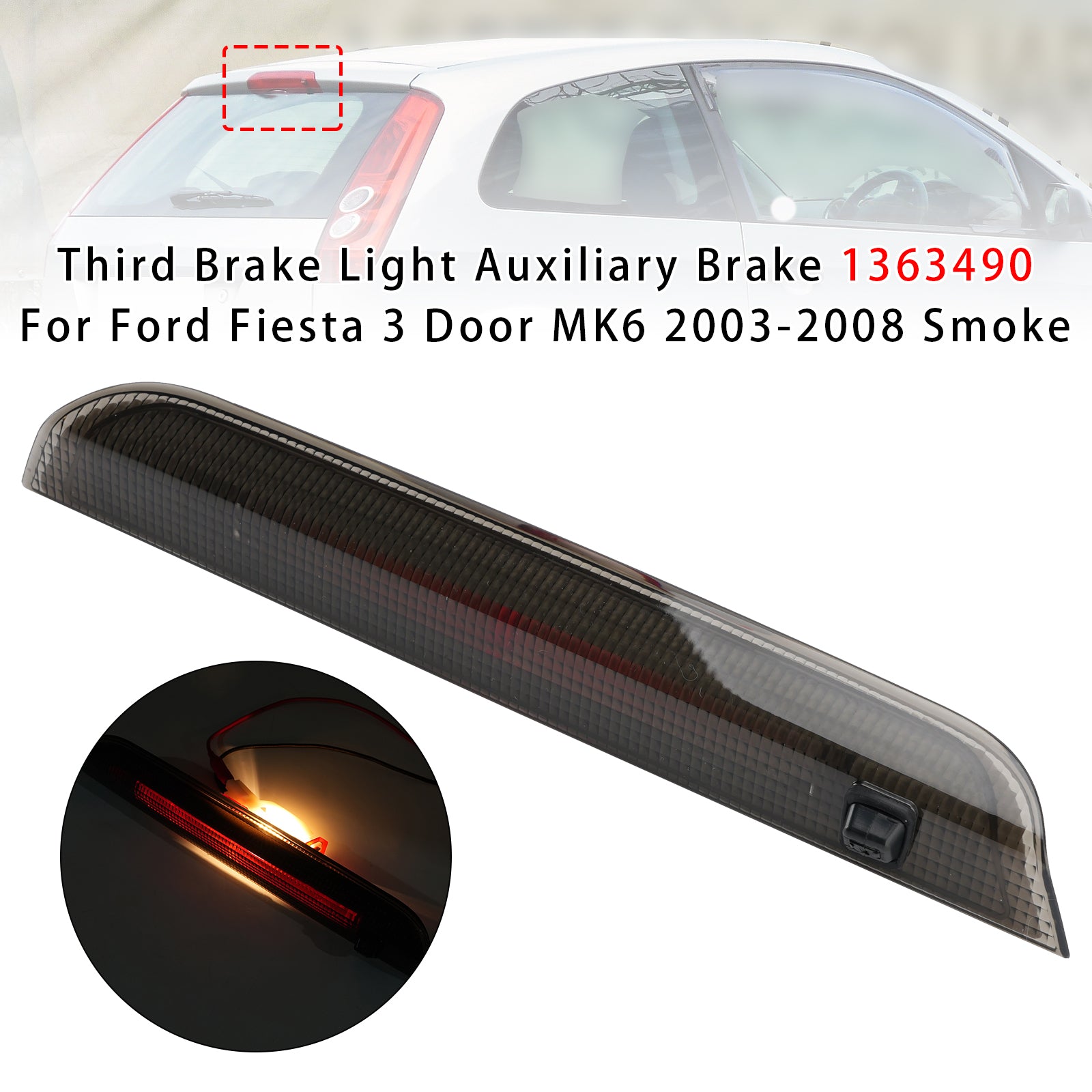 Third Brake Light Auxiliary Brake For Ford Fiesta 3 Door MK6 2003-2008 Smoke