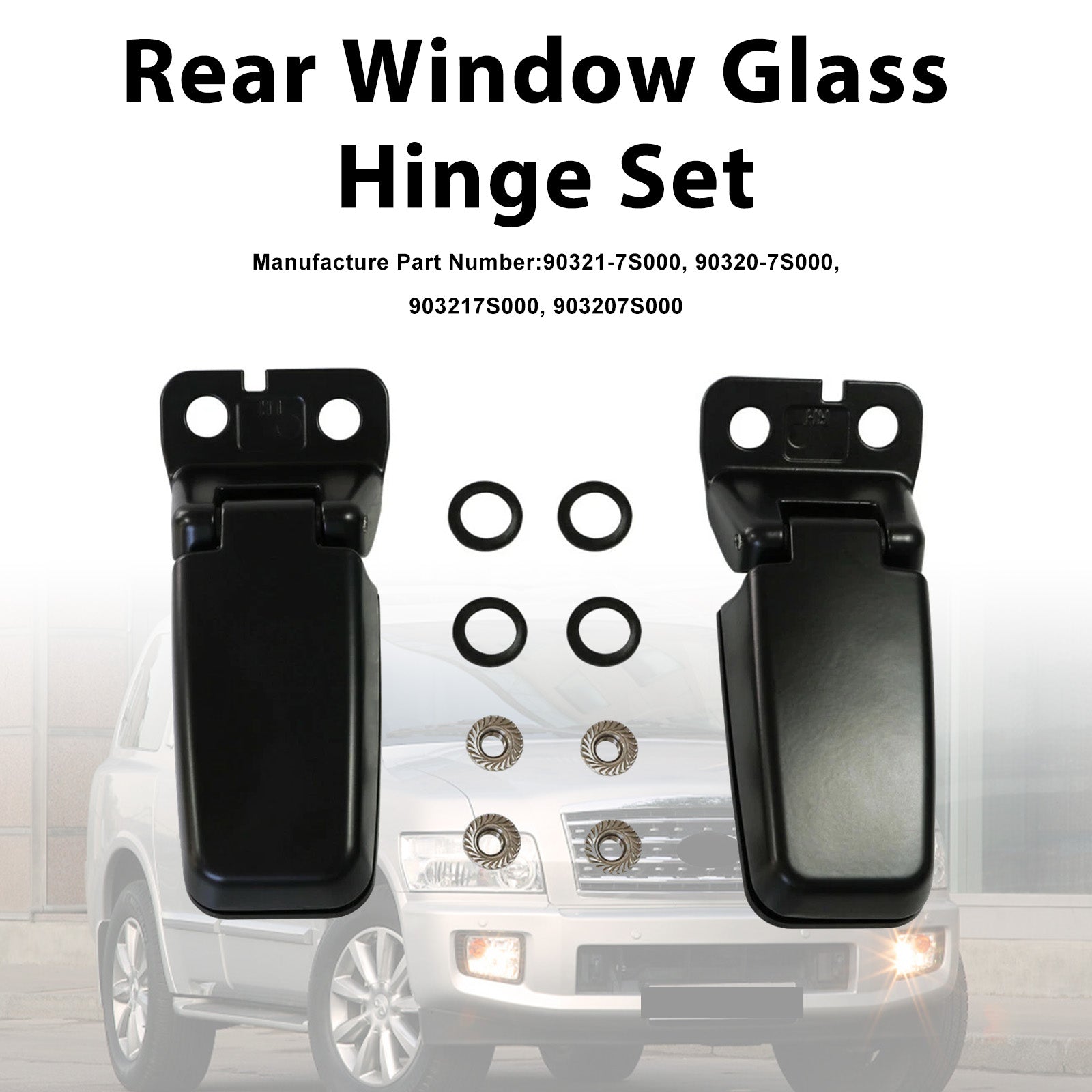 Rear Liftgate Glass Hinge Set For Infiniti QX56 5.6L V8 2004-2010 90320-7S000