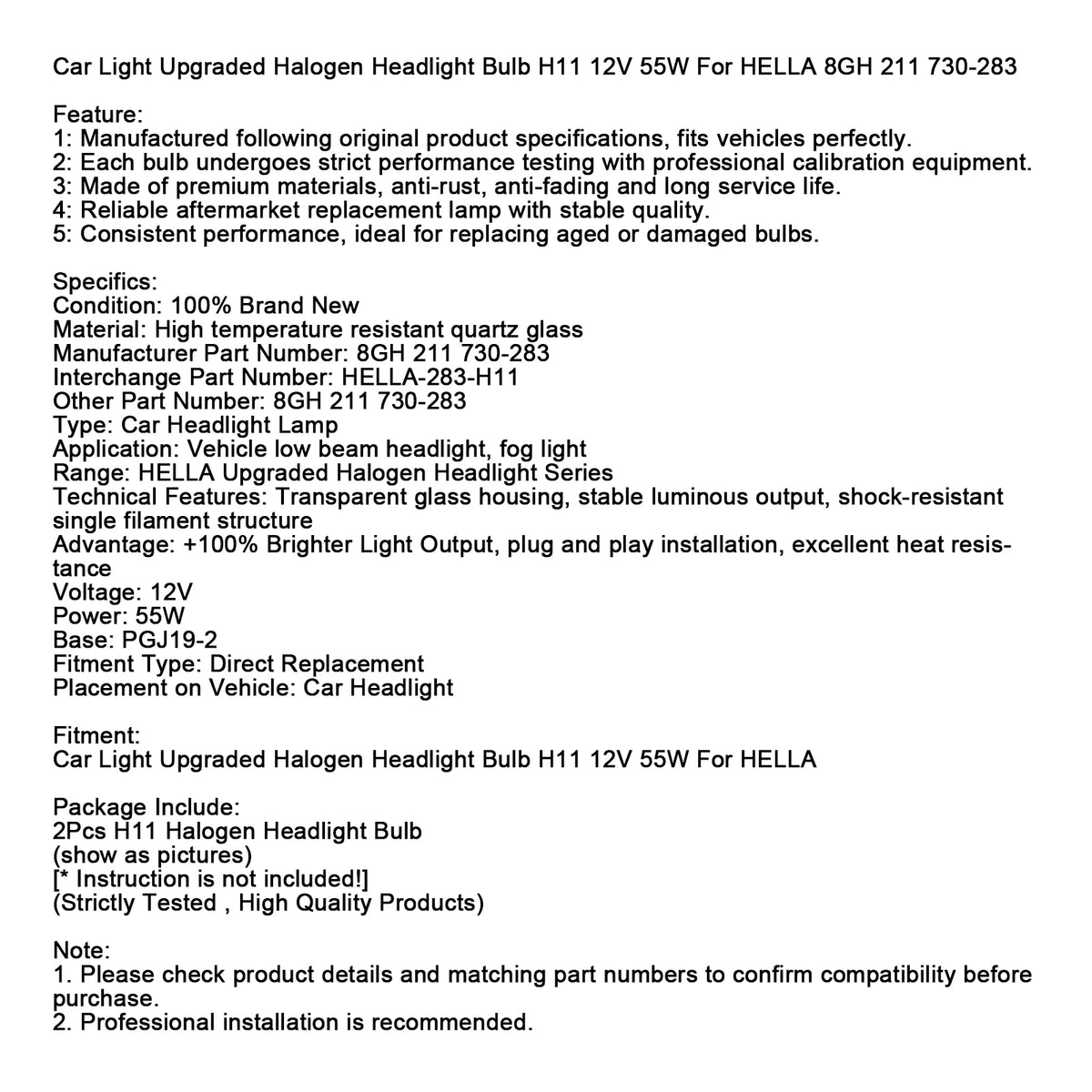 Car Light Upgraded Halogen Headlight Bulb H11 12V 55W For HELLA 8GH 211 730-283