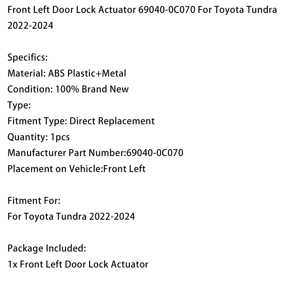 Front Left Door Lock Actuator 69040?0C070 For Toyota Tundra 2022?2024