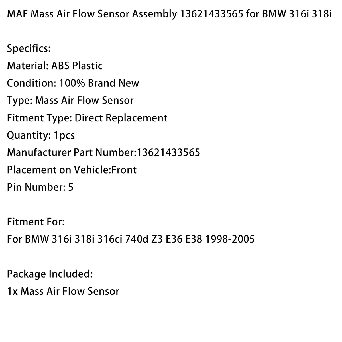 MAF Mass Air Flow Sensor Assembly 13621433565 For BMW 316i 318i 1998?2005