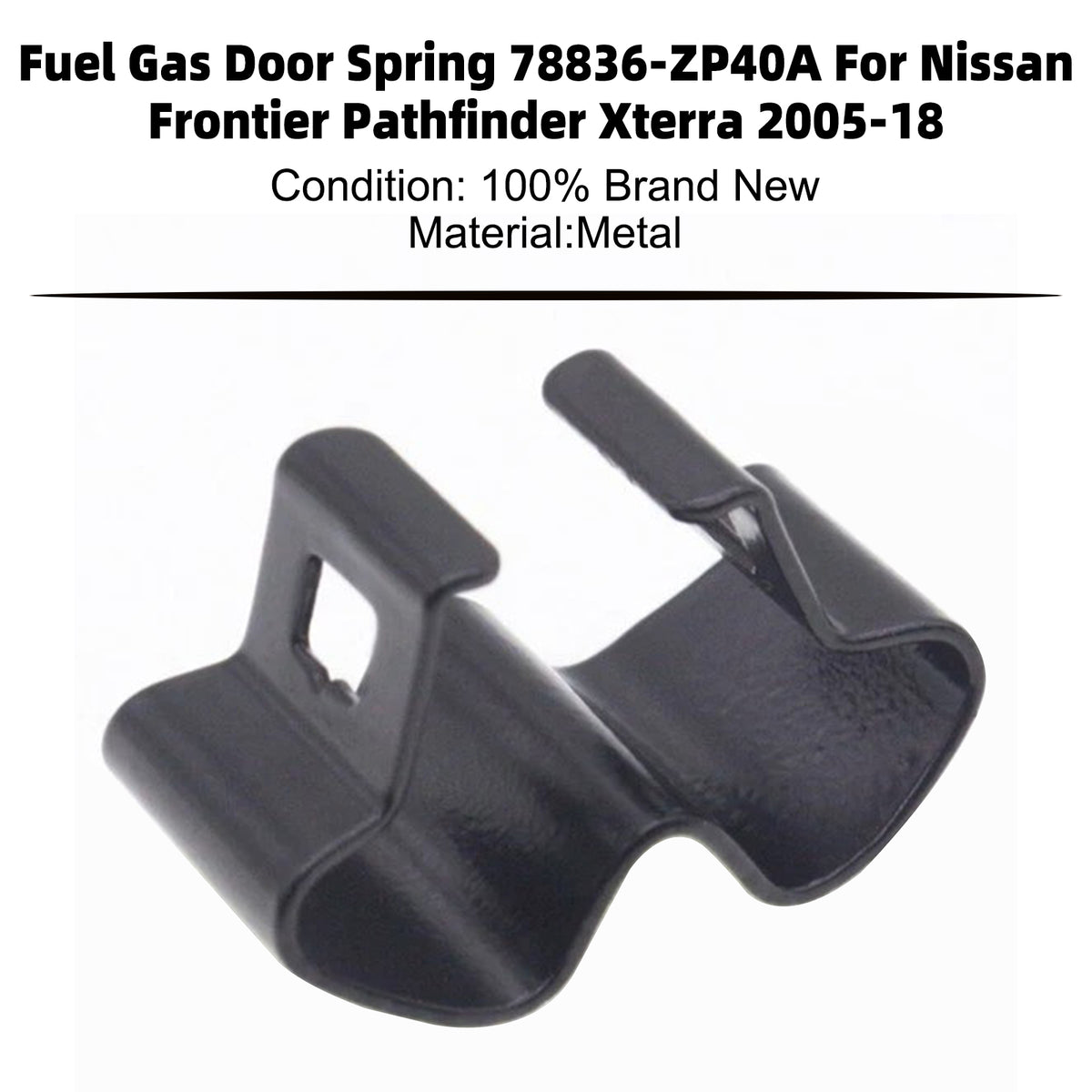 Fuel Gas Door Spring 78836-ZP40A For Nissan Frontier Pathfinder Xterra 05-2018