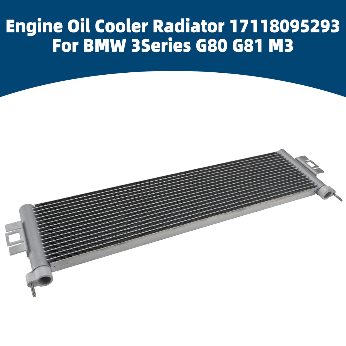 Engine Oil Cooler Radiator 17118095293 For BMW 3 Series G80 G81 M3