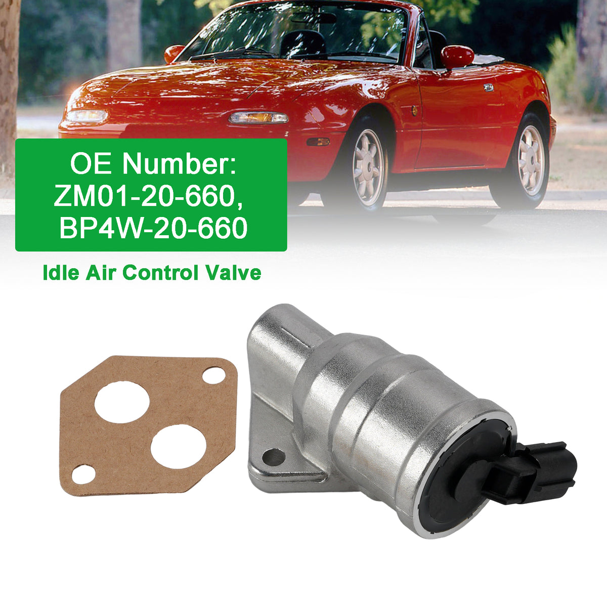 Idle Air Control Valve ZM01-20-660 For Mazda MX-5 MX5 NB 1.6L 1.8L 1999-2005