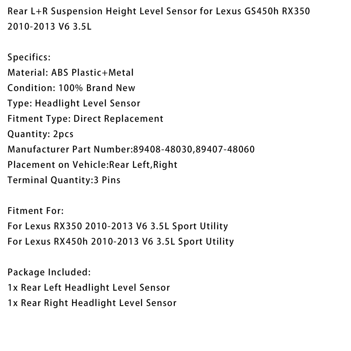 Rear L+R Height Level Sensor For Lexus GS450h RX350 2010-2013 V6 3.5L