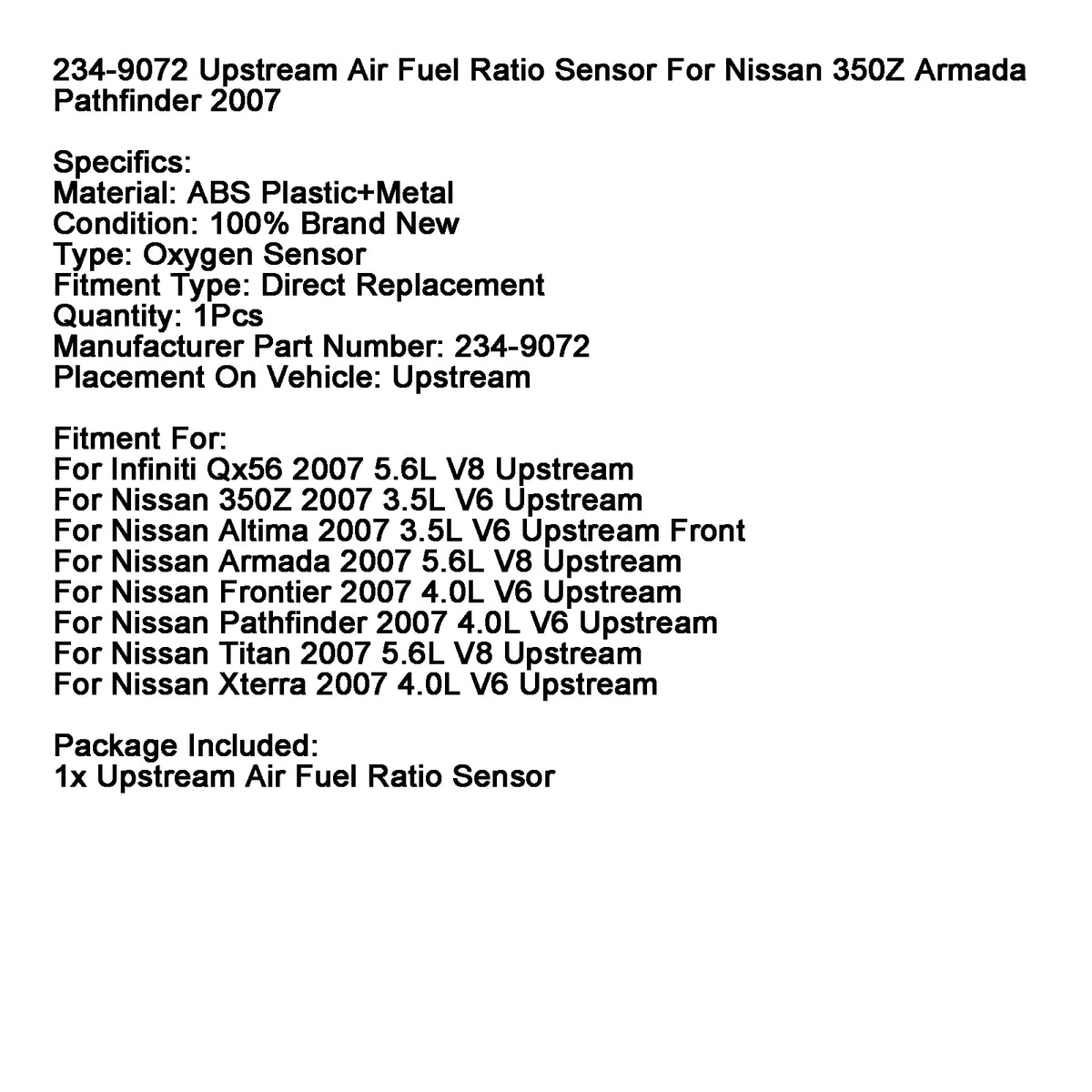 234-9072 Upstream Air Fuel Ratio Sensor For Nissan Armada Pathfinder 2007