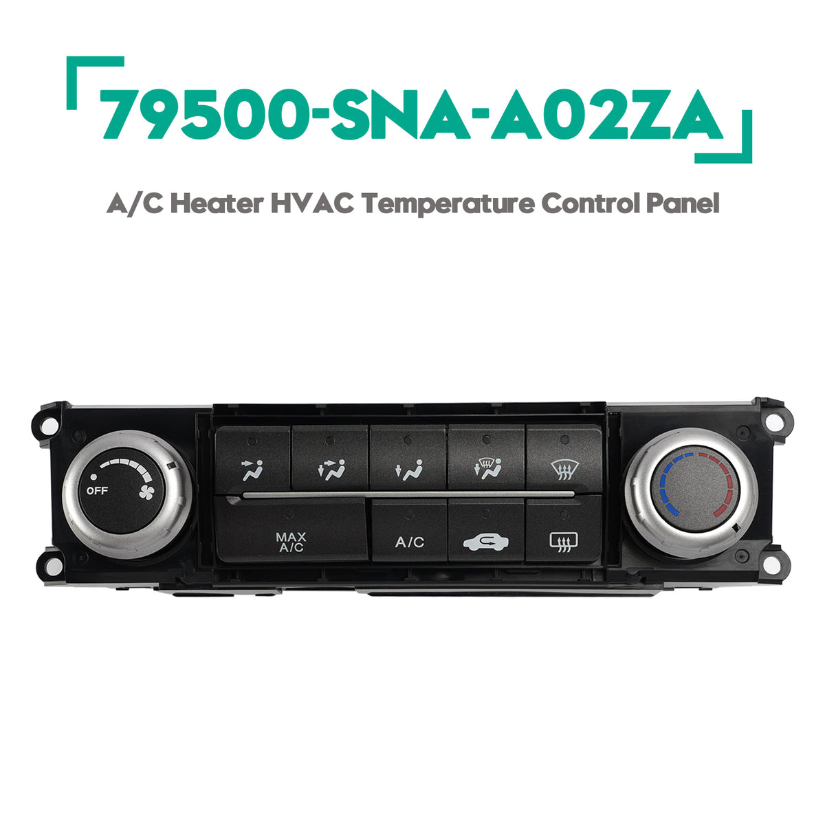 AC Heater Control Climate Control Panel 79500-SNA-A02ZA for Honda Civic 06-11