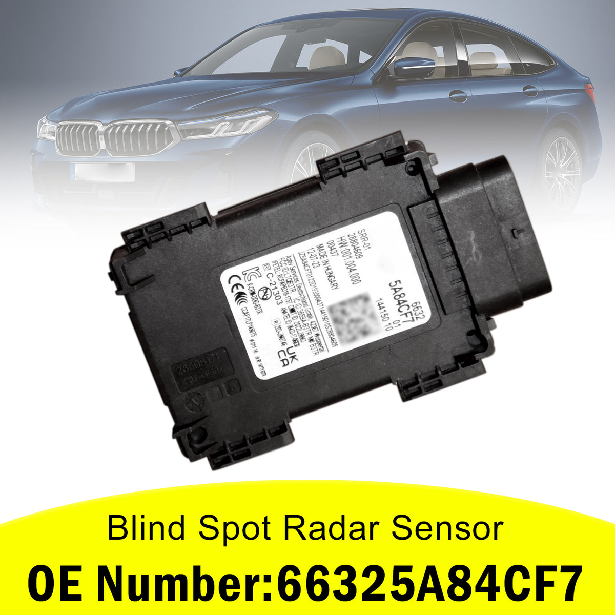 Blind Spot Radar Sensor 66325A84CF7 For BMW G20 G21 G05 G06 G07 G22 G30