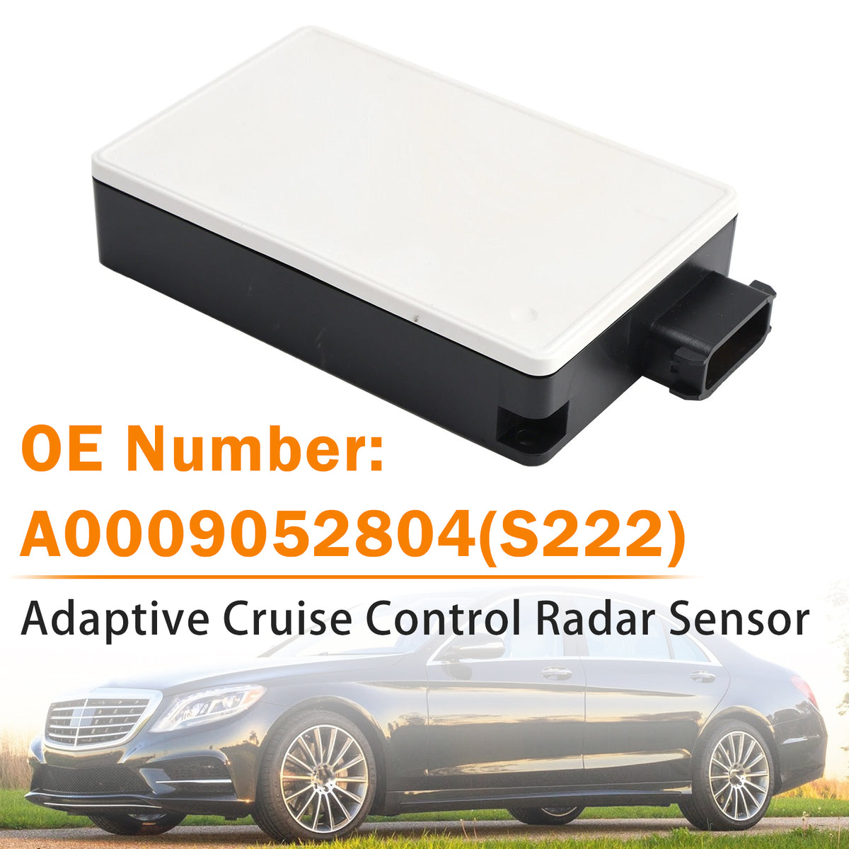 Adaptive Cruise Control Radar Sensor A0009052804 For Benz C-Class S222 2013-2017